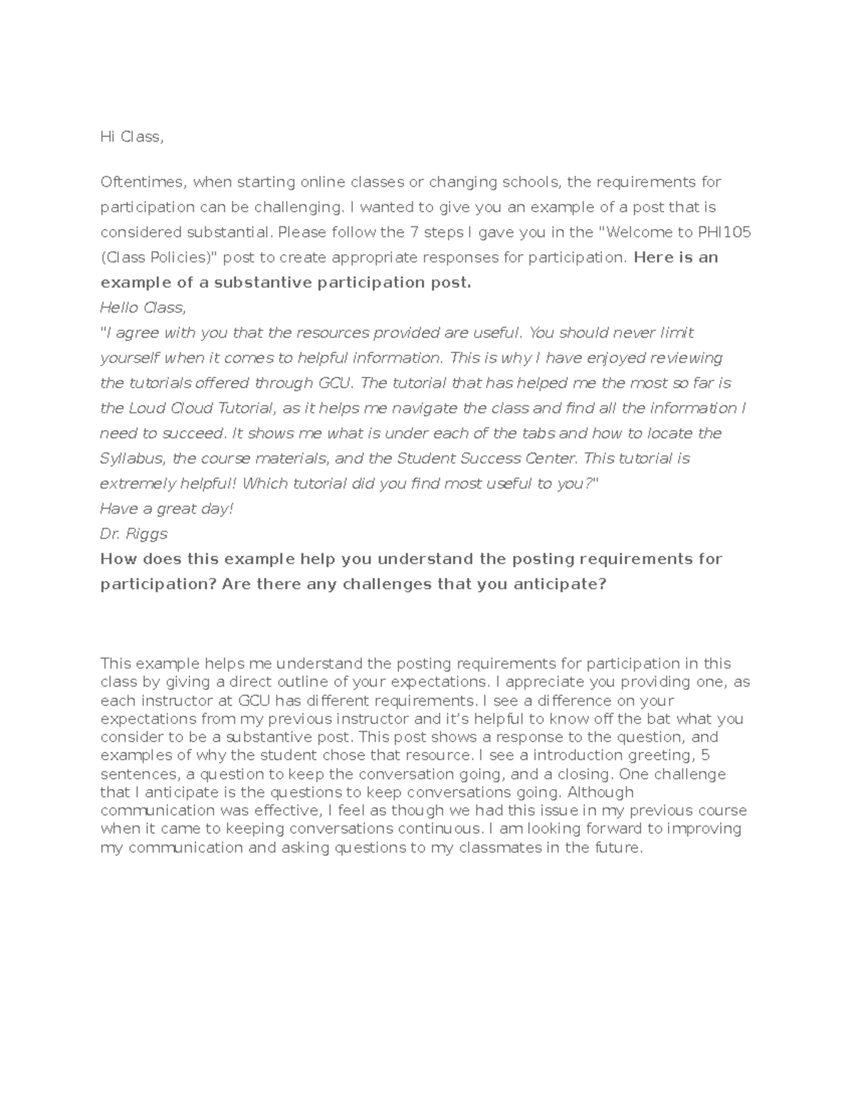 Example of a Substantive Post 3 - Hi Class, Oftentimes, when starting ...