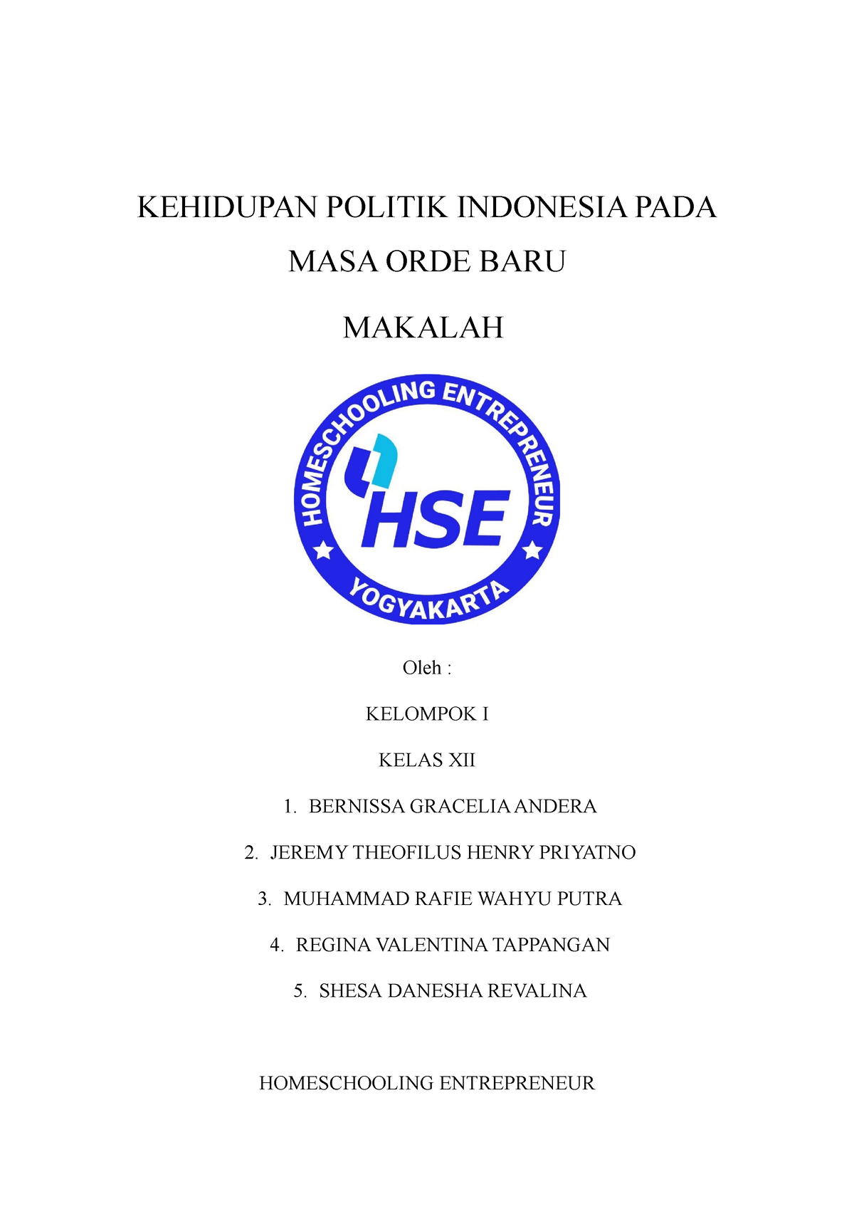 Kelompok 1 Makalah Kehidupan Politik Indonesia Pada Masa Orde Baru