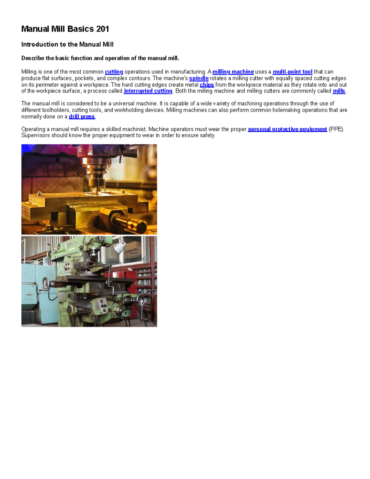 Manual Mill Basics 201 sme lecture Introduction to the Manual Mill