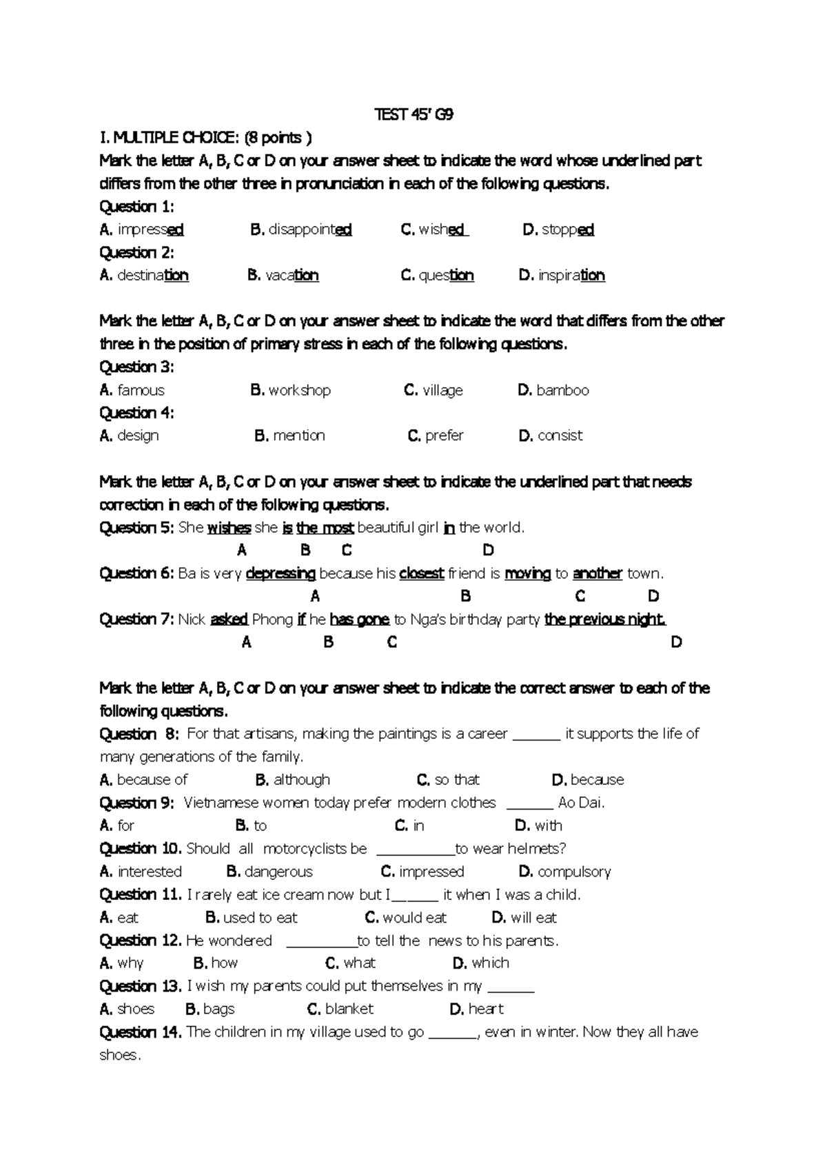 TEST 45' G9 học thêm - tét - TEST 45 ’ G I. MULTIPLE CHOICE: ( 8 points ...