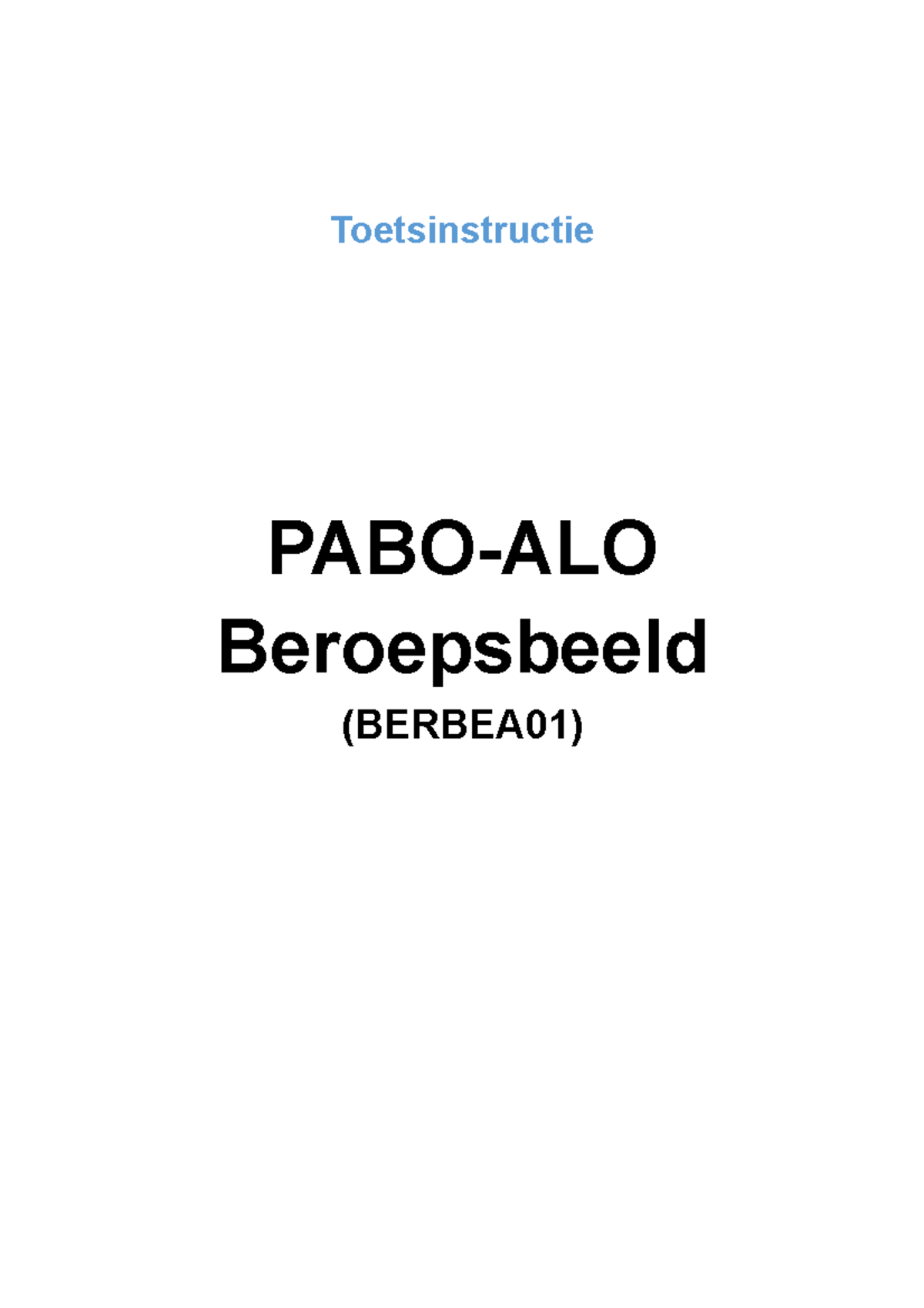 Toetsinstructie PABO-ALO Beroepsbeeld - Toetsinstructie PABO-ALO ...