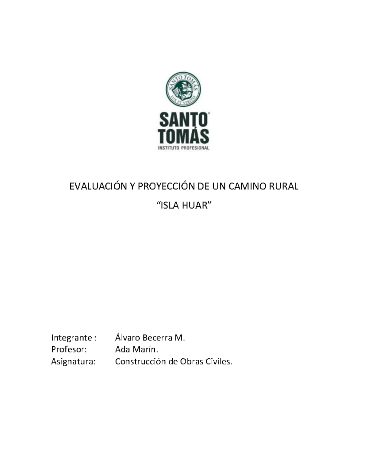 Trabajo Camino Rural - Aporte - EVALUACI”N Y PROYECCI”N DE UN CAMINO RURAL