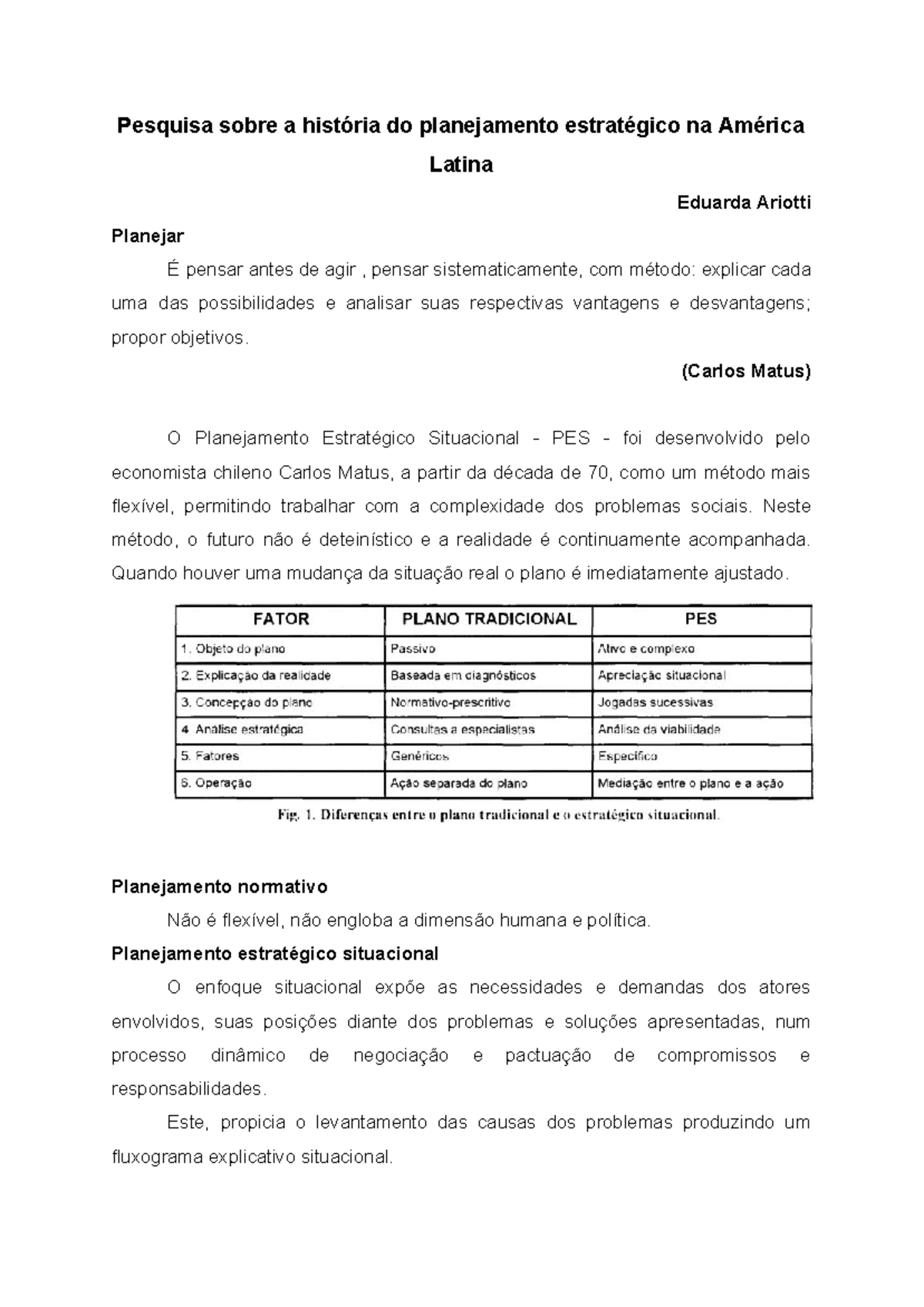 O Planejamento Estratégico Situacional - PES - Pesquisa sobre a ...