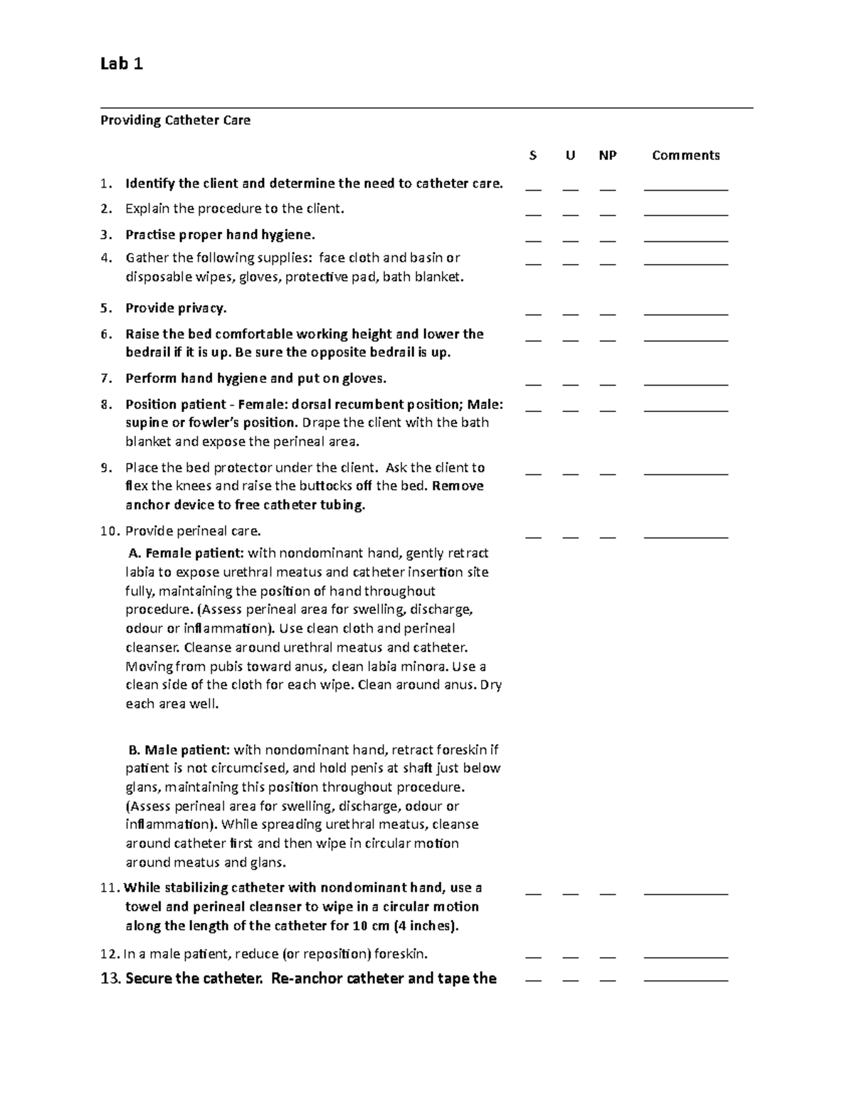 Providing Catheter Care - __ __ __ ___________ Explain the procedure to ...