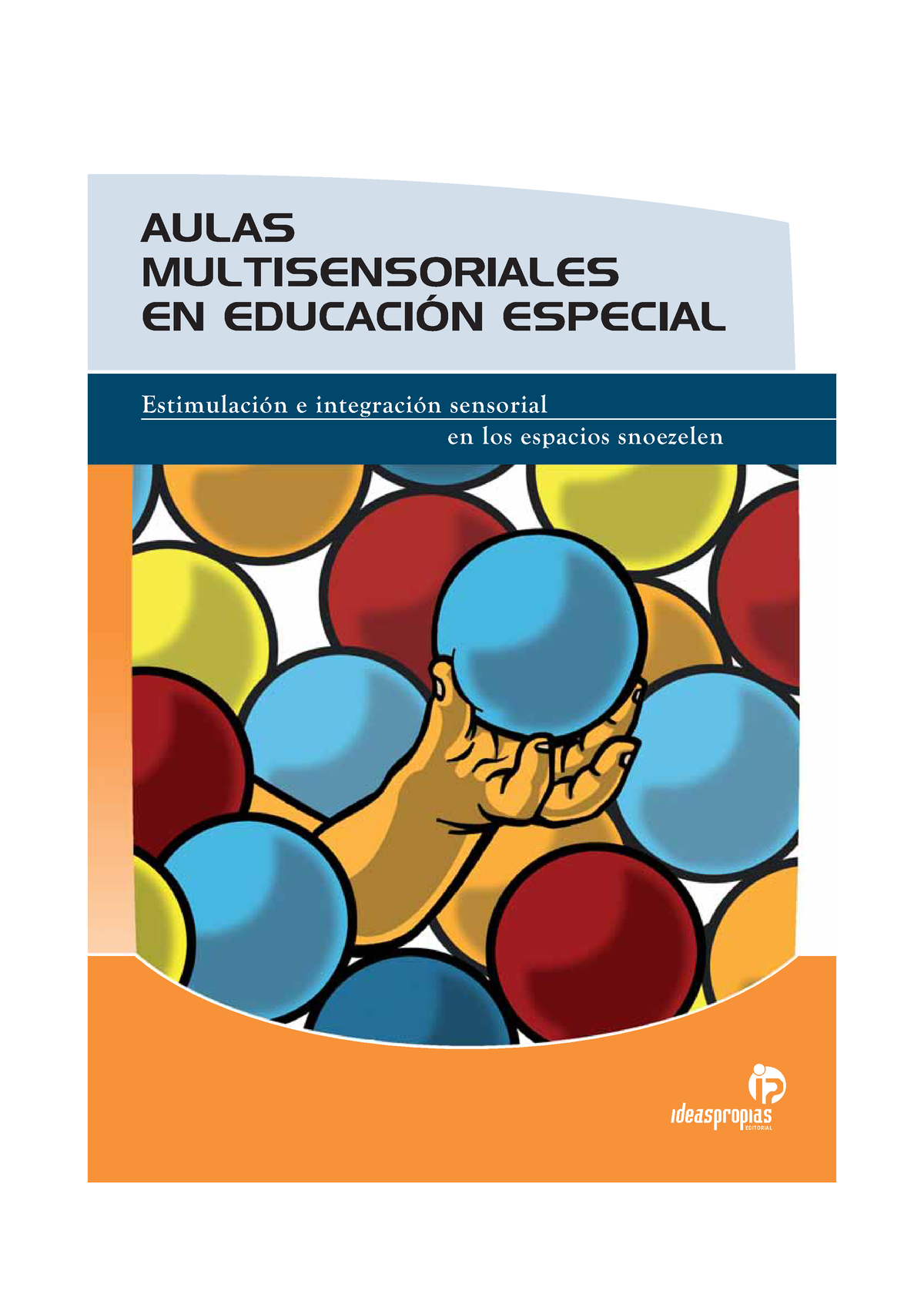 Aulas Multisensoriales - Estimulación E Integración Sensorial En Los ...