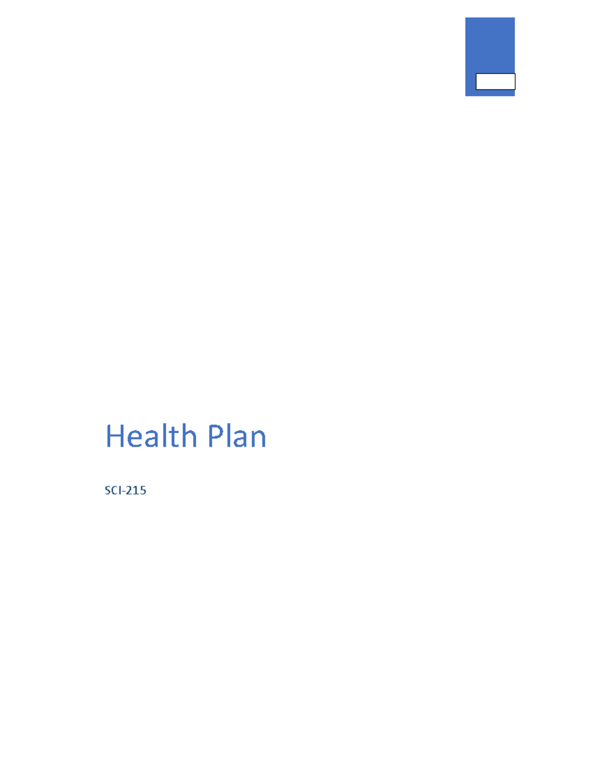 Final Project Health Plan - Health Plan SCI- Planning for Better Health ...