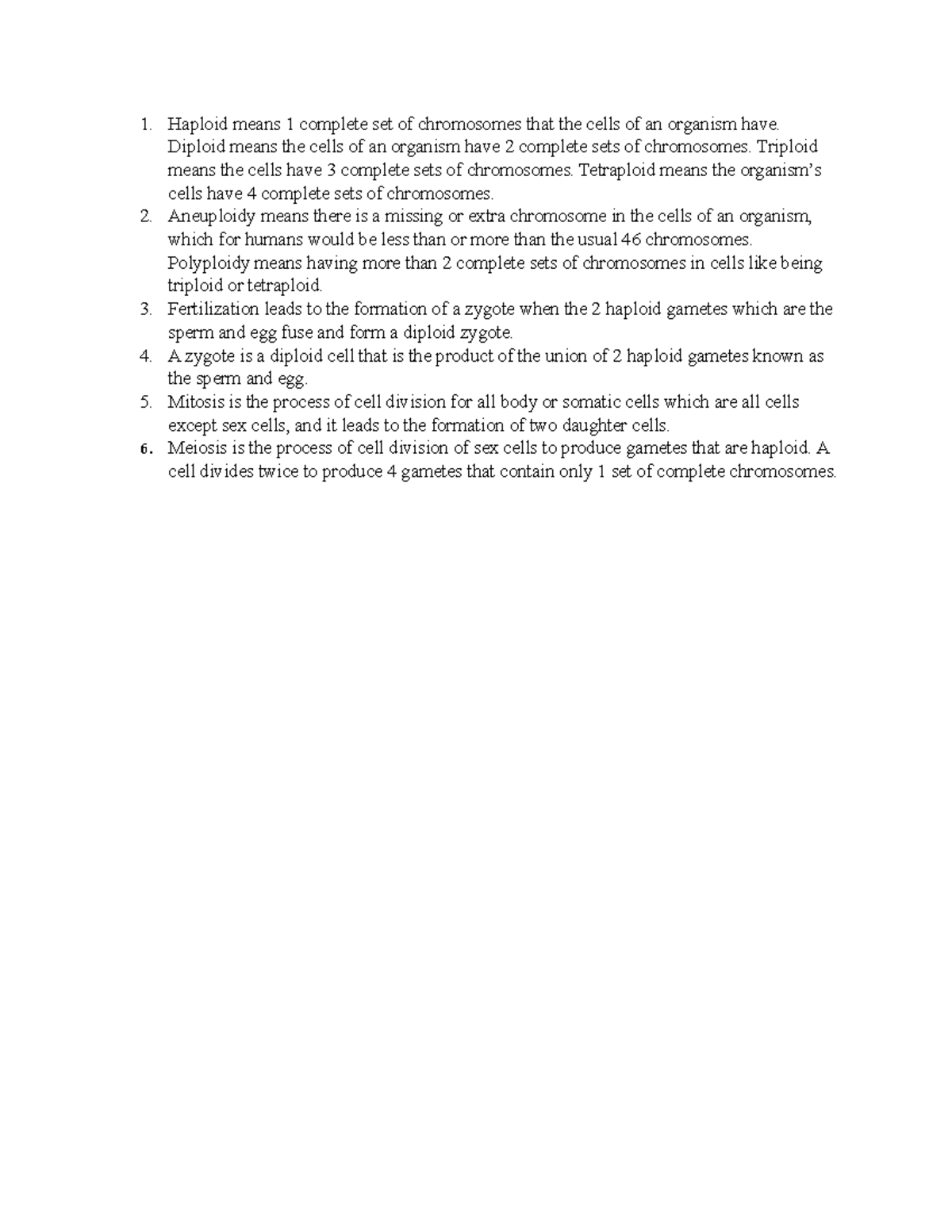 activity 5 Haploid means 1 complete set of chromosomes that the cells of an organism