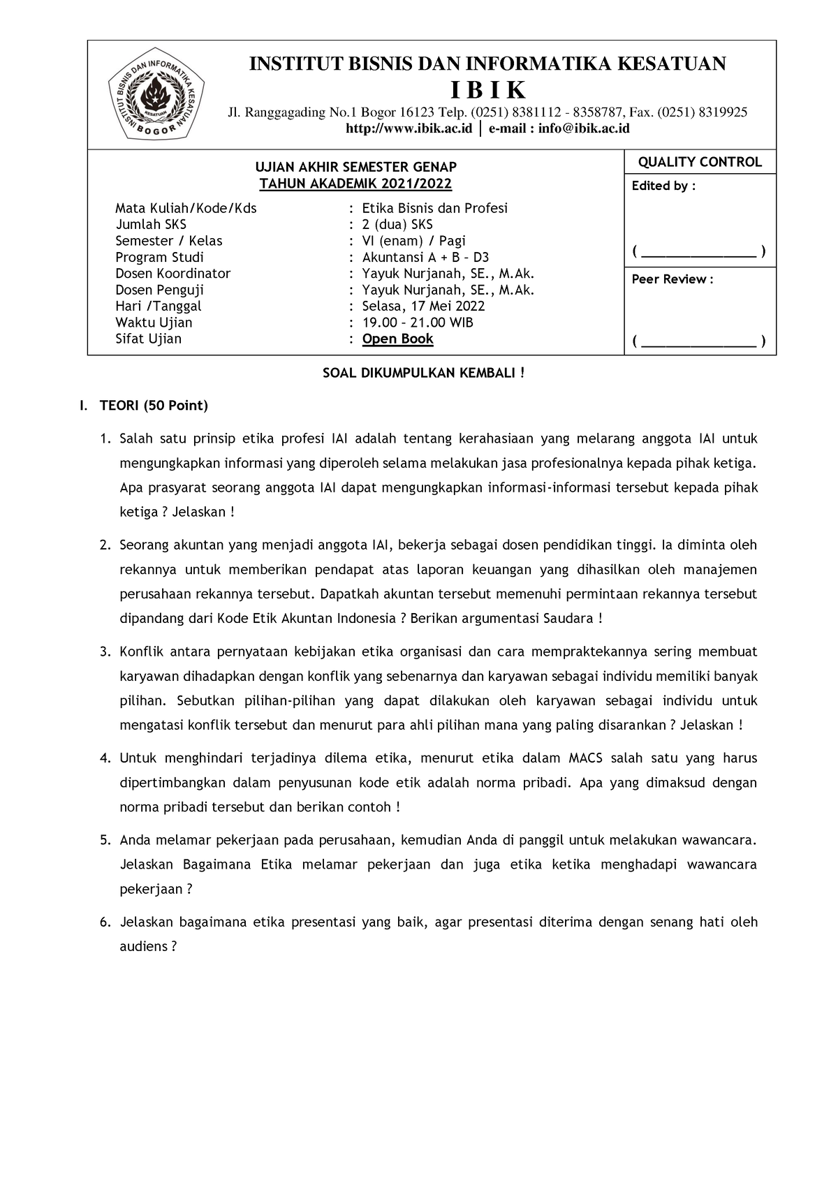 Soal Etika Bisnis Dan Profesi - INSTITUT BISNIS DAN INFORMATIKA ...