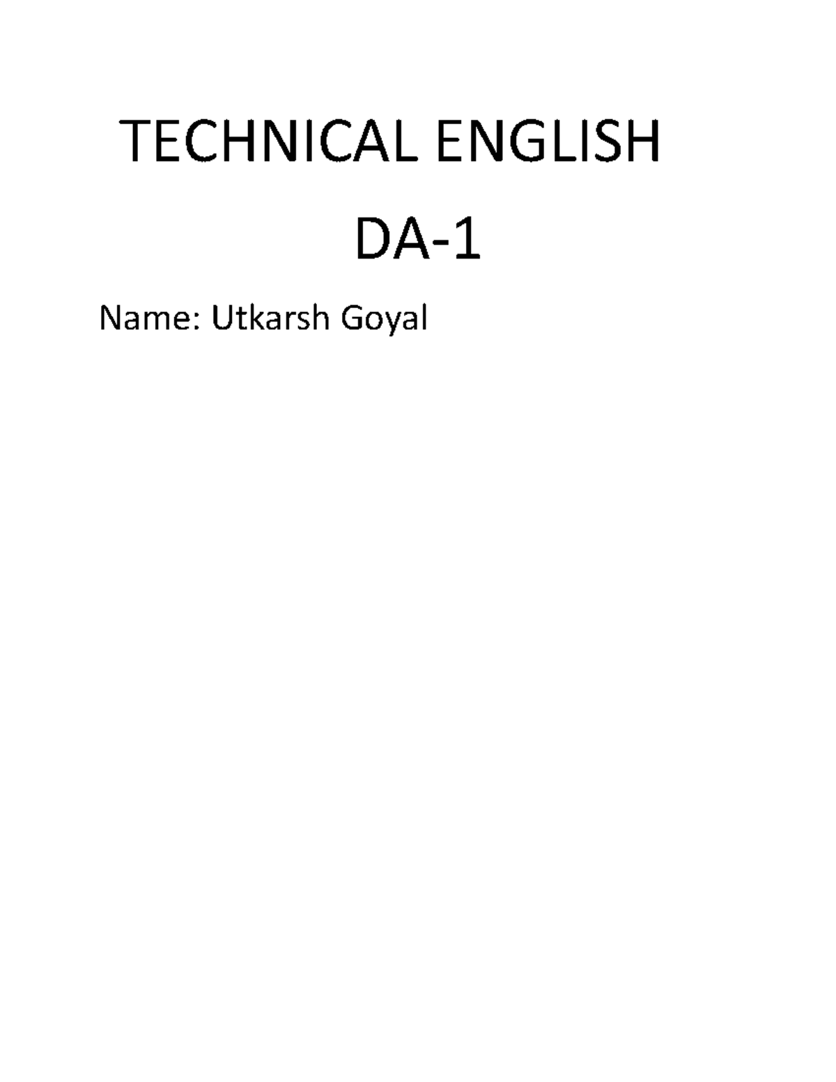 Technical English DA1 answers - TECHNICAL ENGLISH- DA- Name: Utkarsh ...