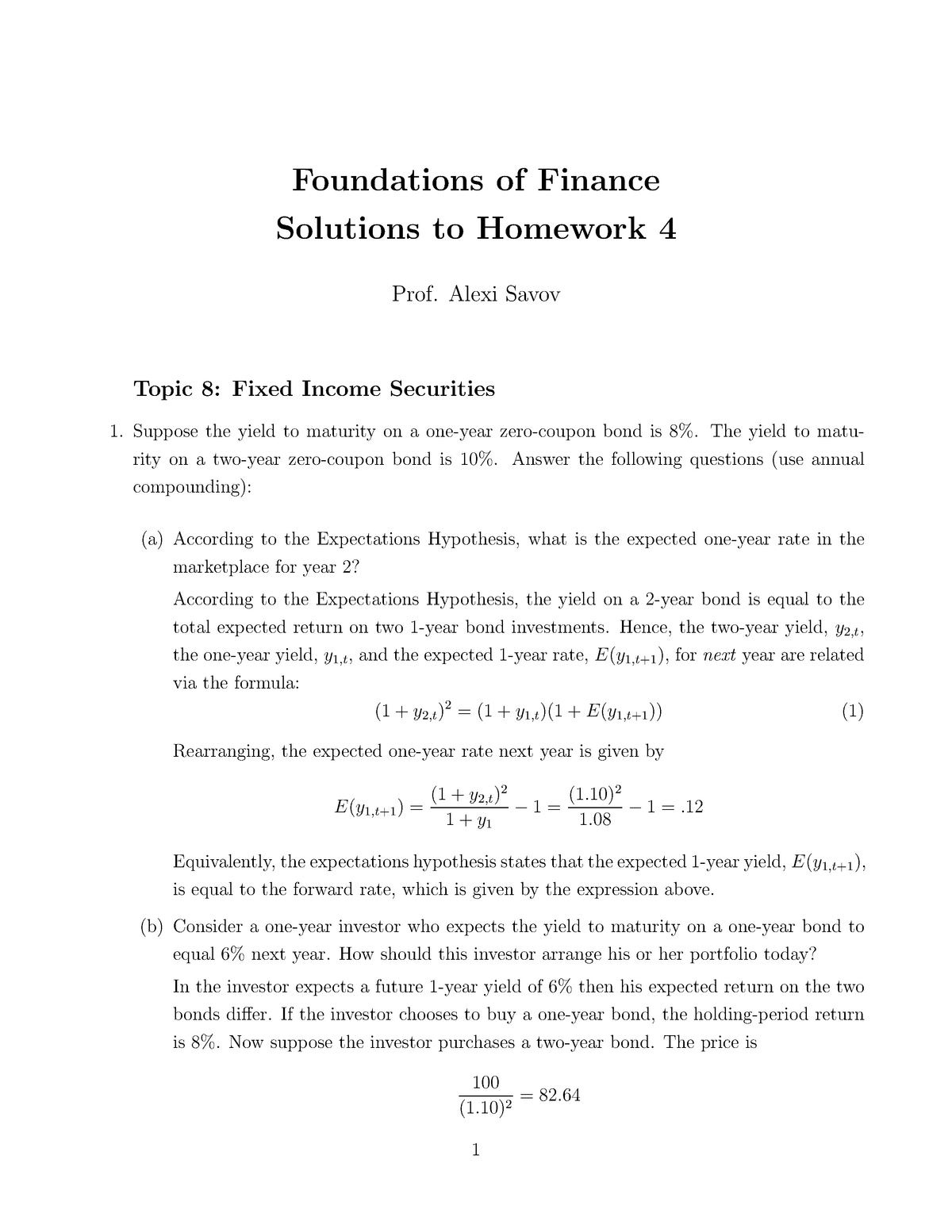 Solutions 4 Assignment 4 Solution Foundations Of Finance Solutions To Homework Prof Alexi Savov Topic Fixed Income Securities Suppose The Yield To Maturity Studocu