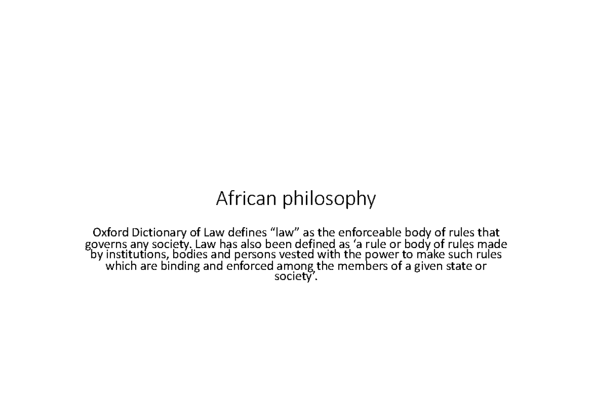 Jurisprudence notes. African legal philosophy African philosophy Oxford Dictionary of Law