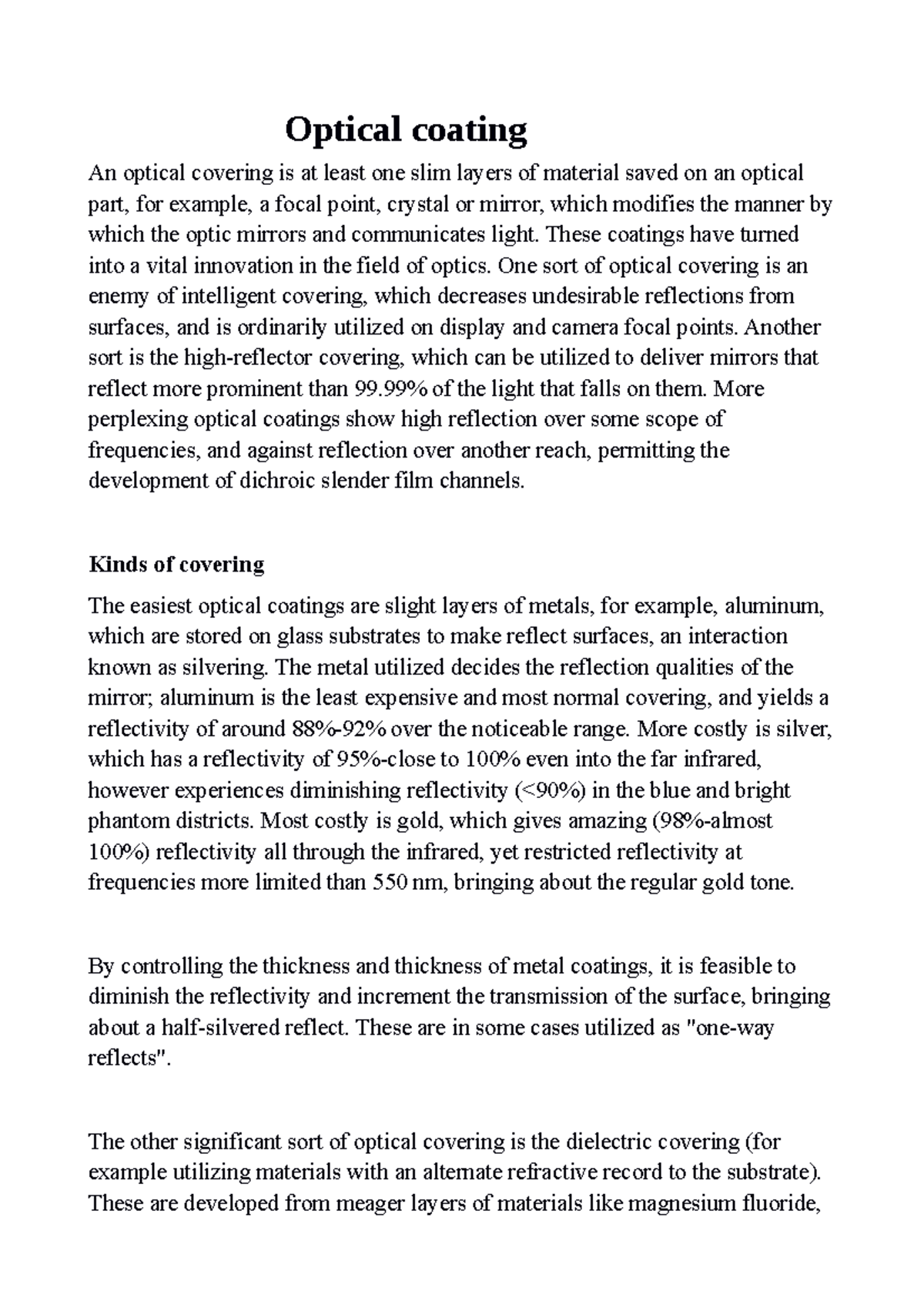 Optical coating Shana Optical coating An optical covering is at