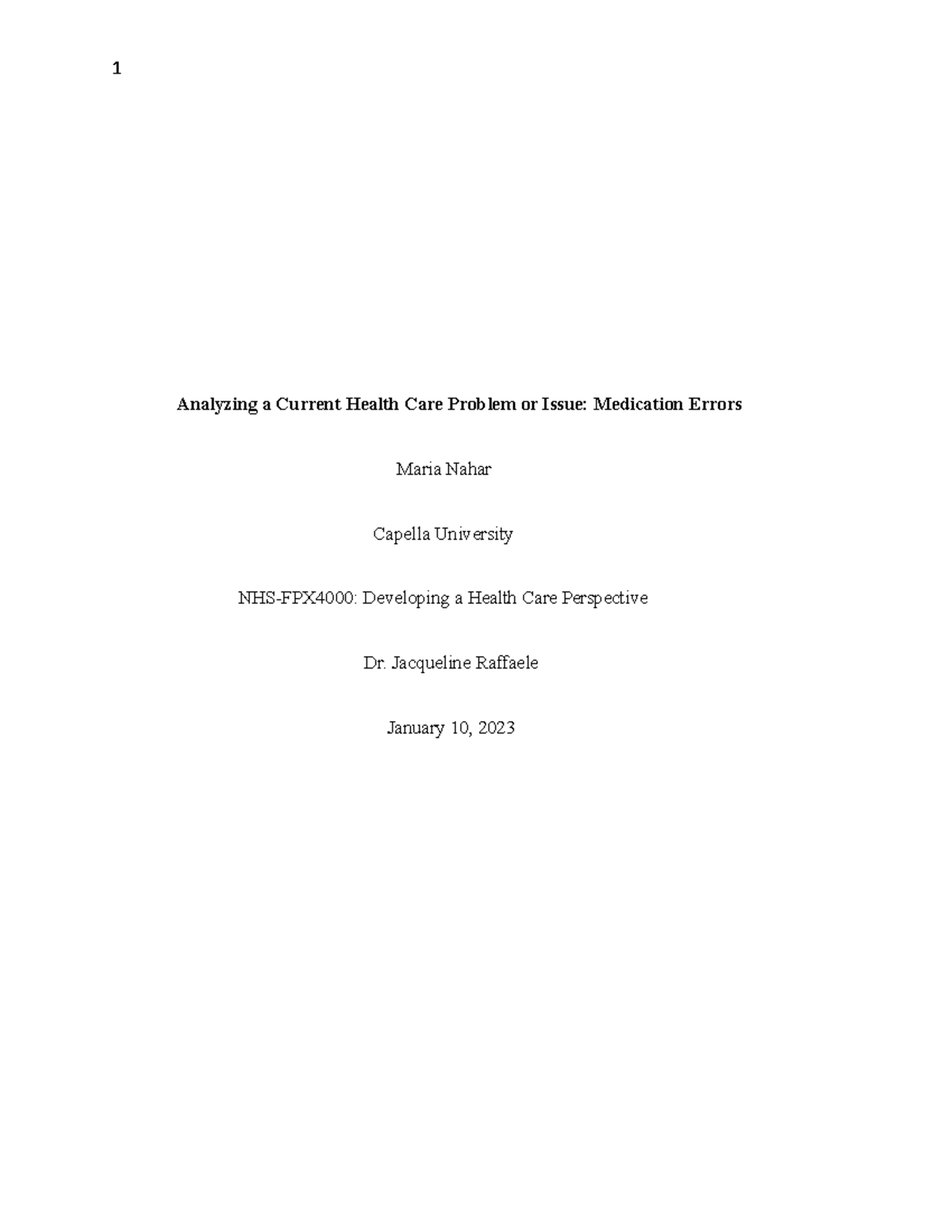 NHS-FPX4000 Assessment 4-1 - Analyzing a Current Health Care Problem or ...