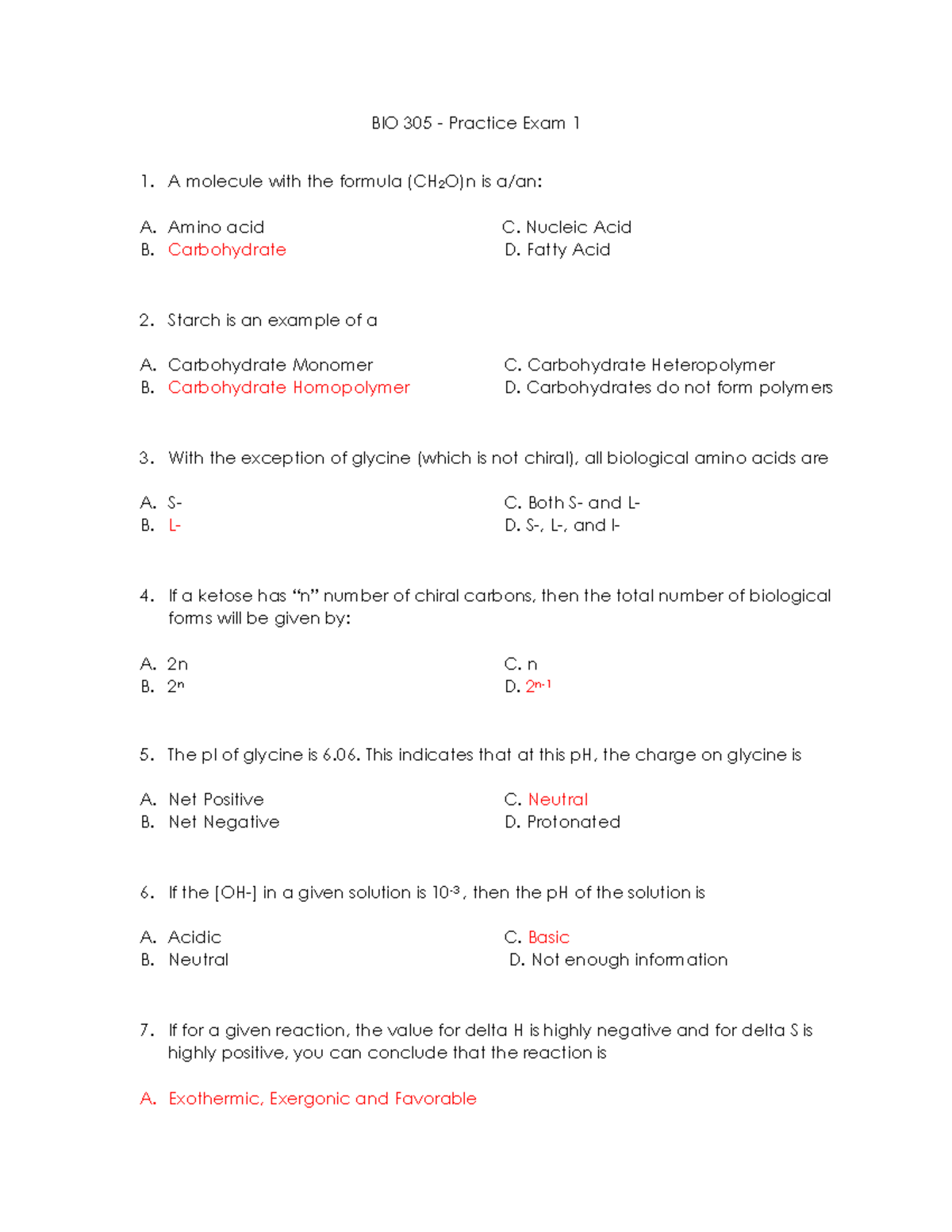 Practice Exam 1 Amino acid C. Nucleic Acid B. Carbohydrate D. Fatty