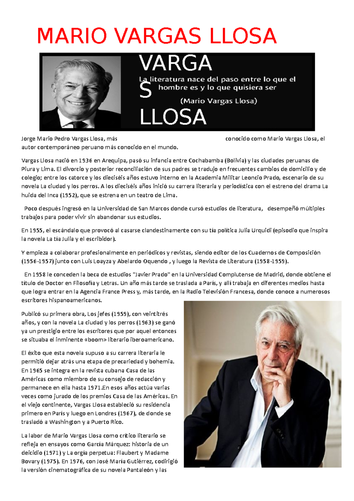 Mario Pedro Vargas Llosa Vargas Llosa nació en 1936 en Arequipa