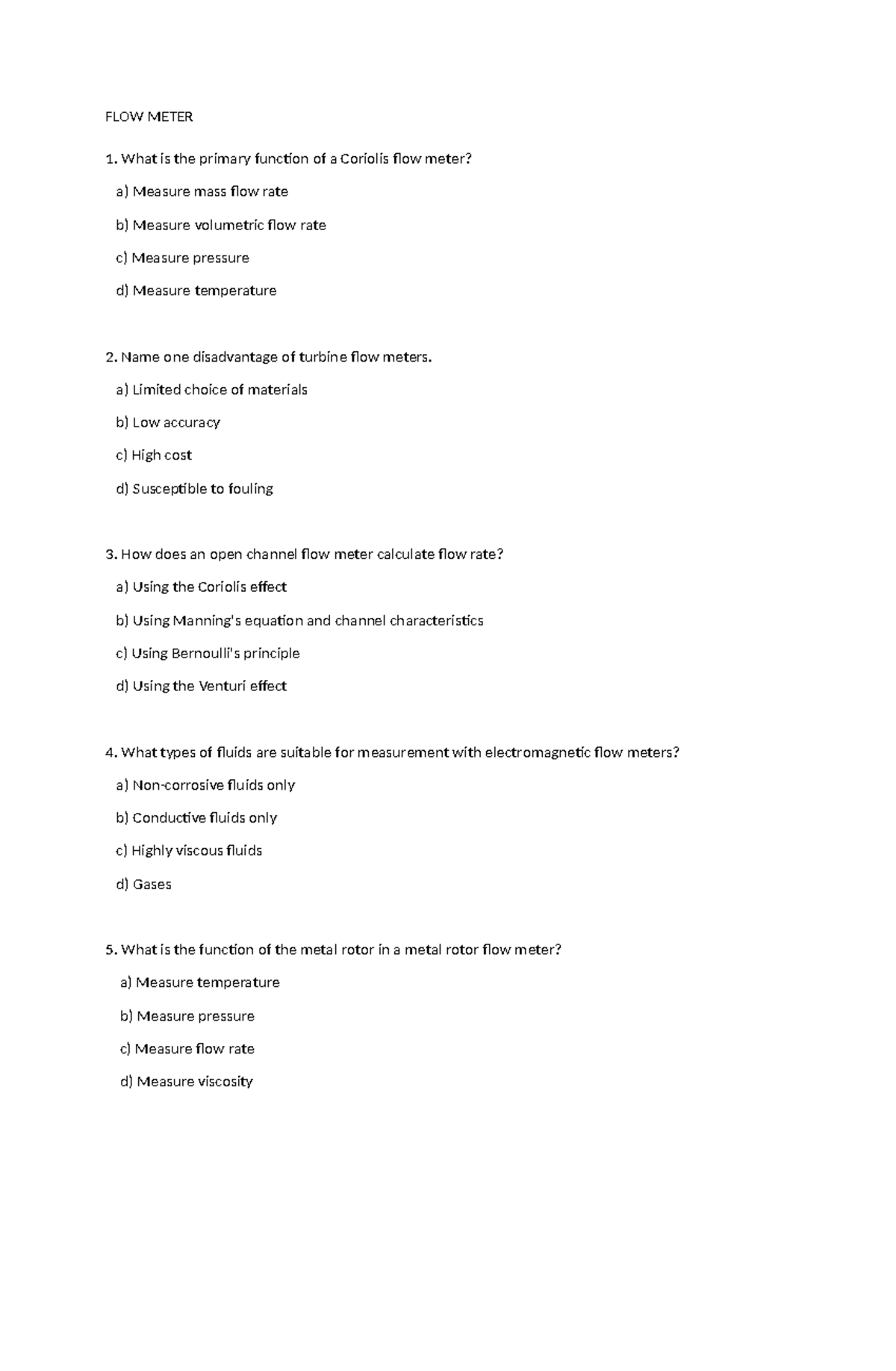 FLOW- Meter - FLOW METER What is the primary function of a Coriolis ...