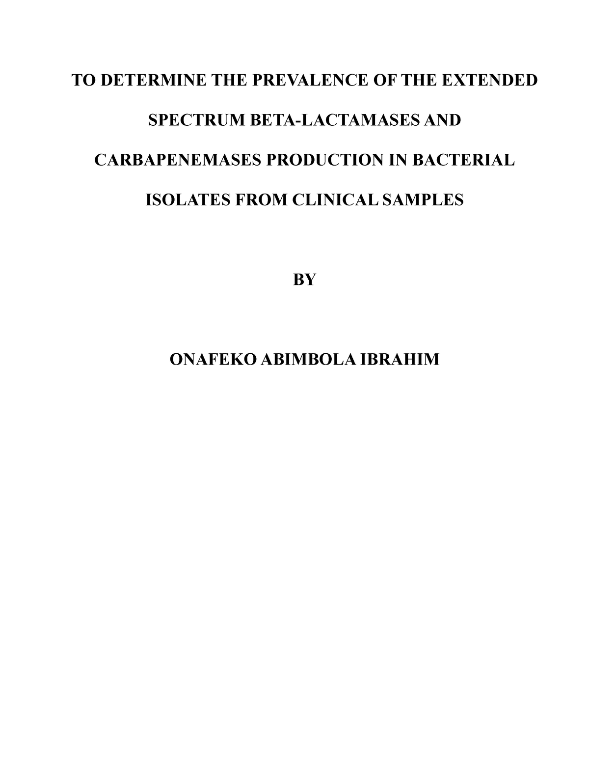 TO Determine THE Prevalence OF THE Extended Spectrum BETA Lactamases   Thumb 1200 1553 