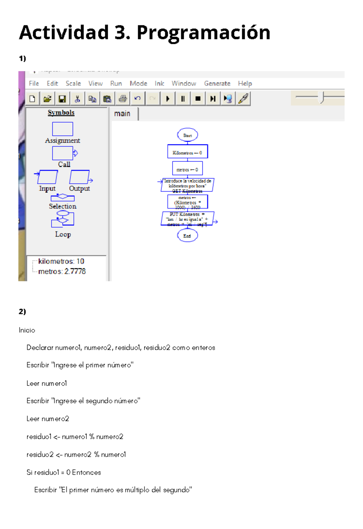 Actividad 3. Programación - Actividad 3. Programación 1) 2) Inicio ...