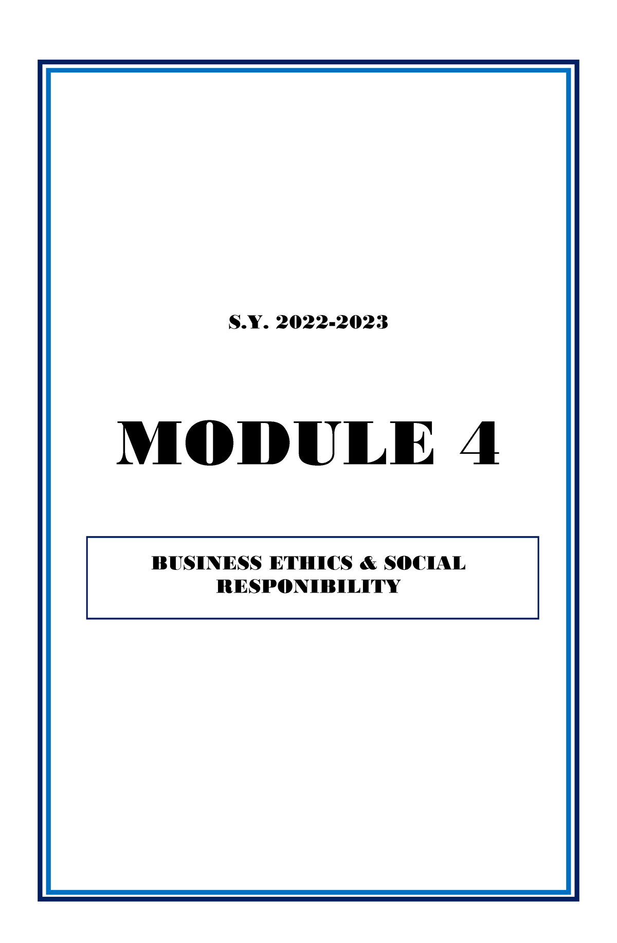 Business Ethics Social Responsibility 4 - S. 2022- MODULE 4 BUSINESS ...