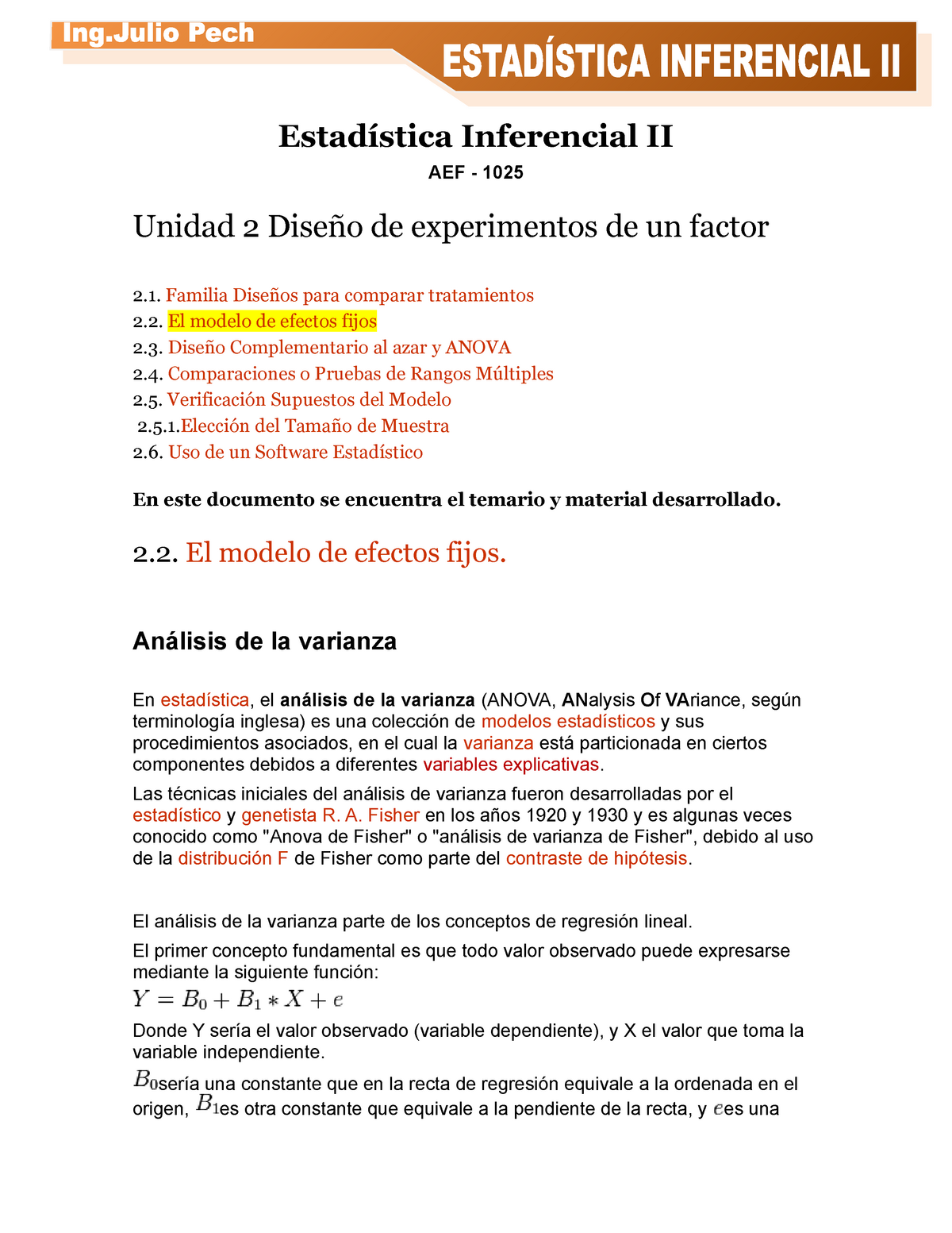 Efectosfijos - Estadística Inferencial II AEF - 1025 Unidad 2 Diseño de  experimentos de un factor - Studocu