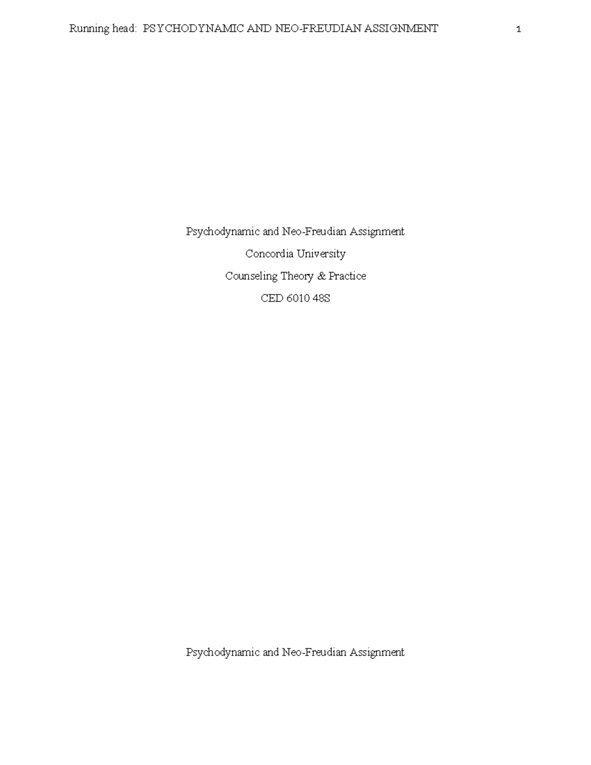 Psychodynamic and Neo-Freudian - Freud was the founder of ...