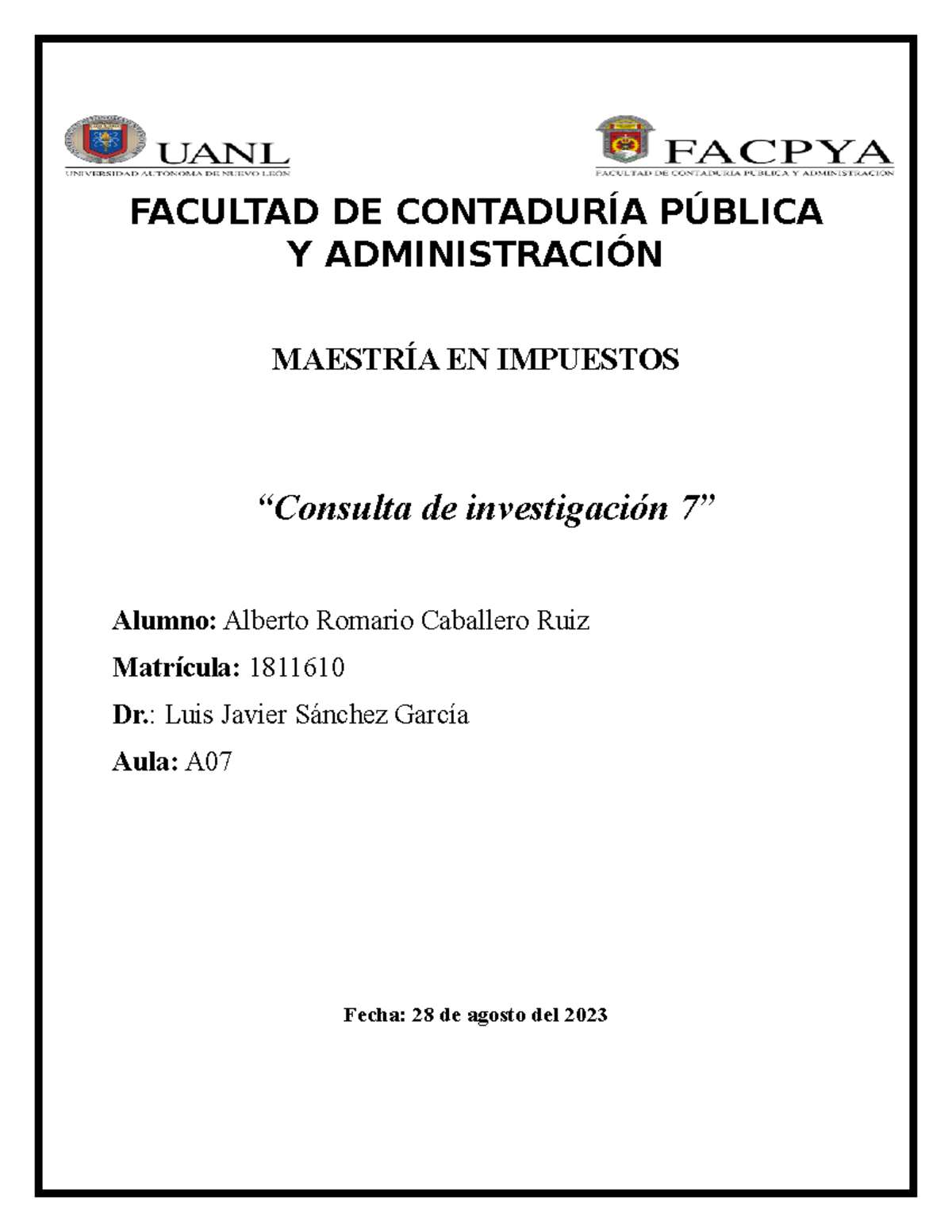 Consulta de investigacion 7 - FACULTAD DE CONTADURÍA PÚBLICA Y ...