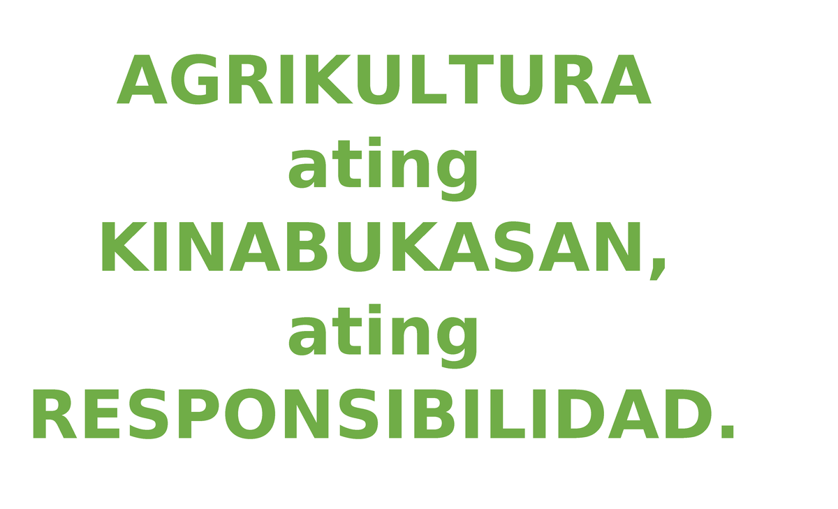 Slogan - Technical Vocational Education - AGRIKULTURA ating KINABUKASAN ...