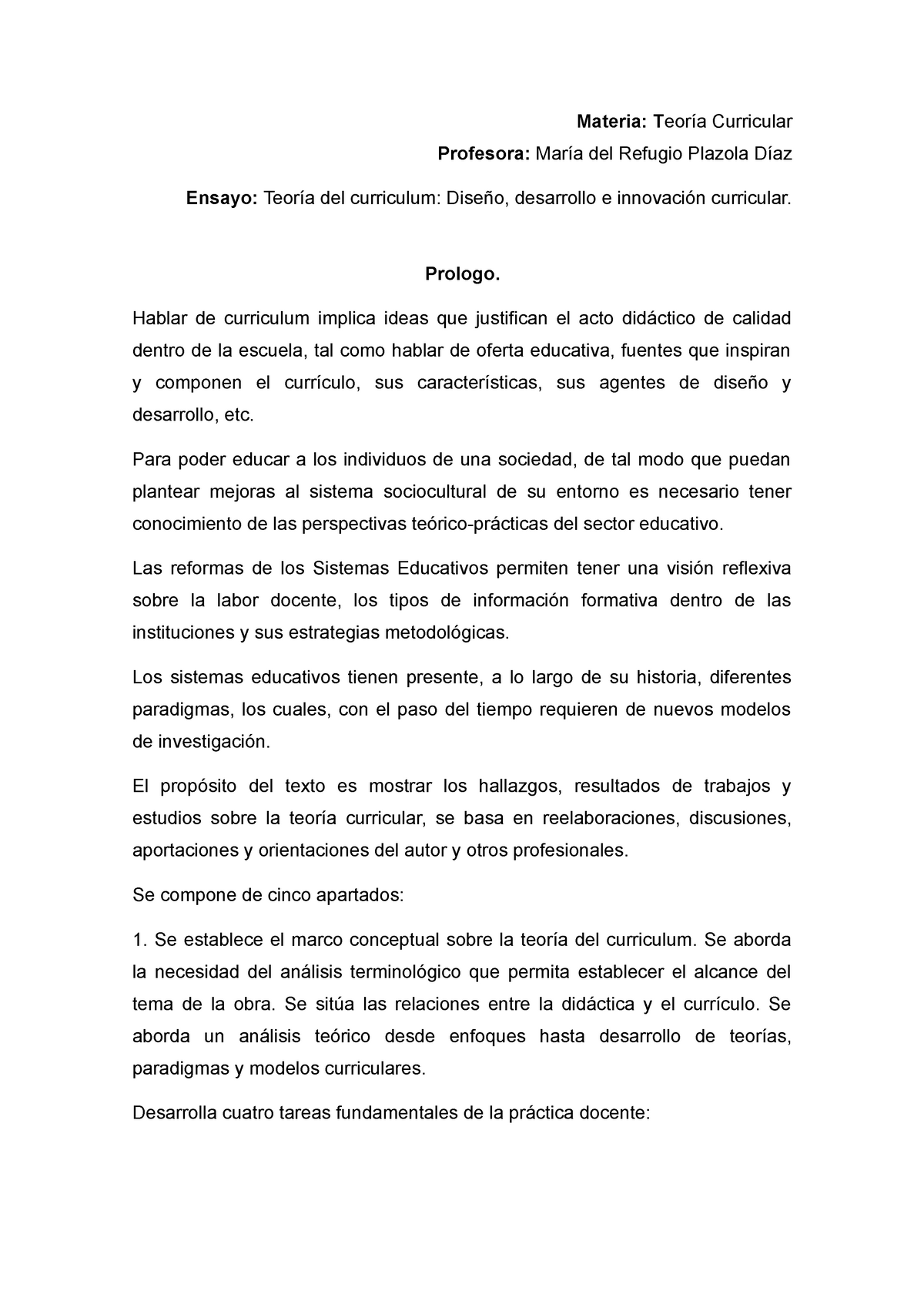 Teoría del curriculum - Materia: Teoría Curricular Profesora: María del  Refugio Plazola Díaz Ensayo: - Studocu
