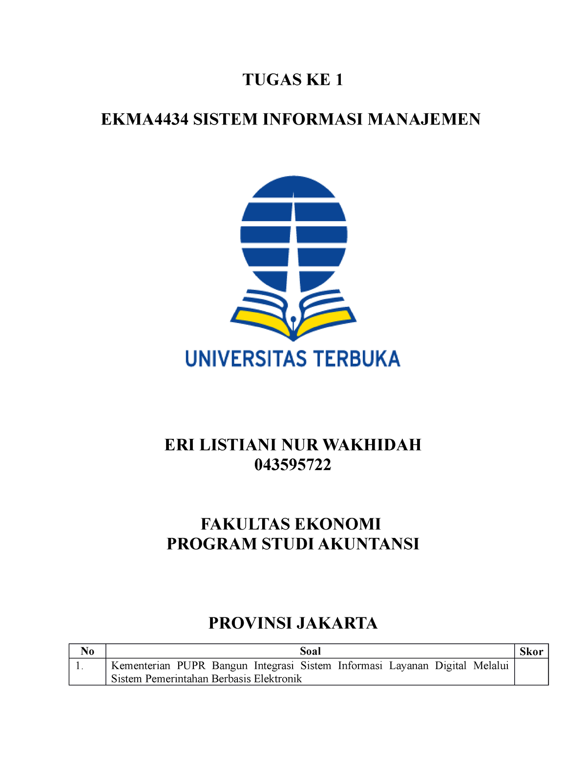 Tugas 1 Sistem Informasi Manajemen - TUGAS KE 1 EKMA4434 SISTEM ...