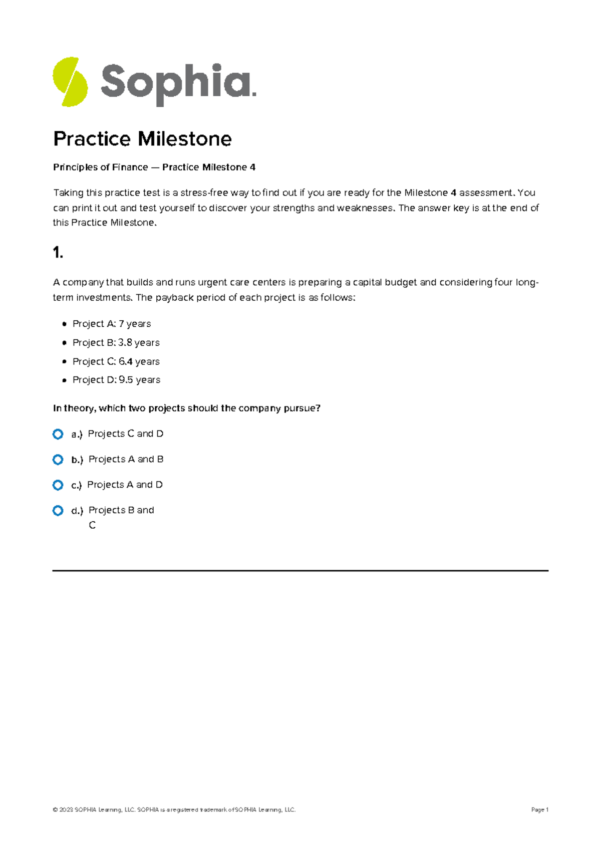 Fin1001 Unit 4 Practice Milestone - A.) Projects C And D B.) Projects A ...