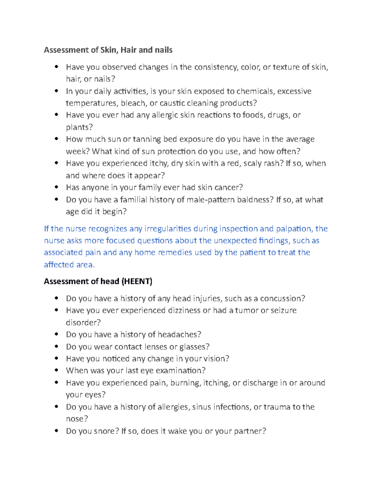 Assessment Ques - Assessment Of Skin, Hair And Nails Have You Observed 