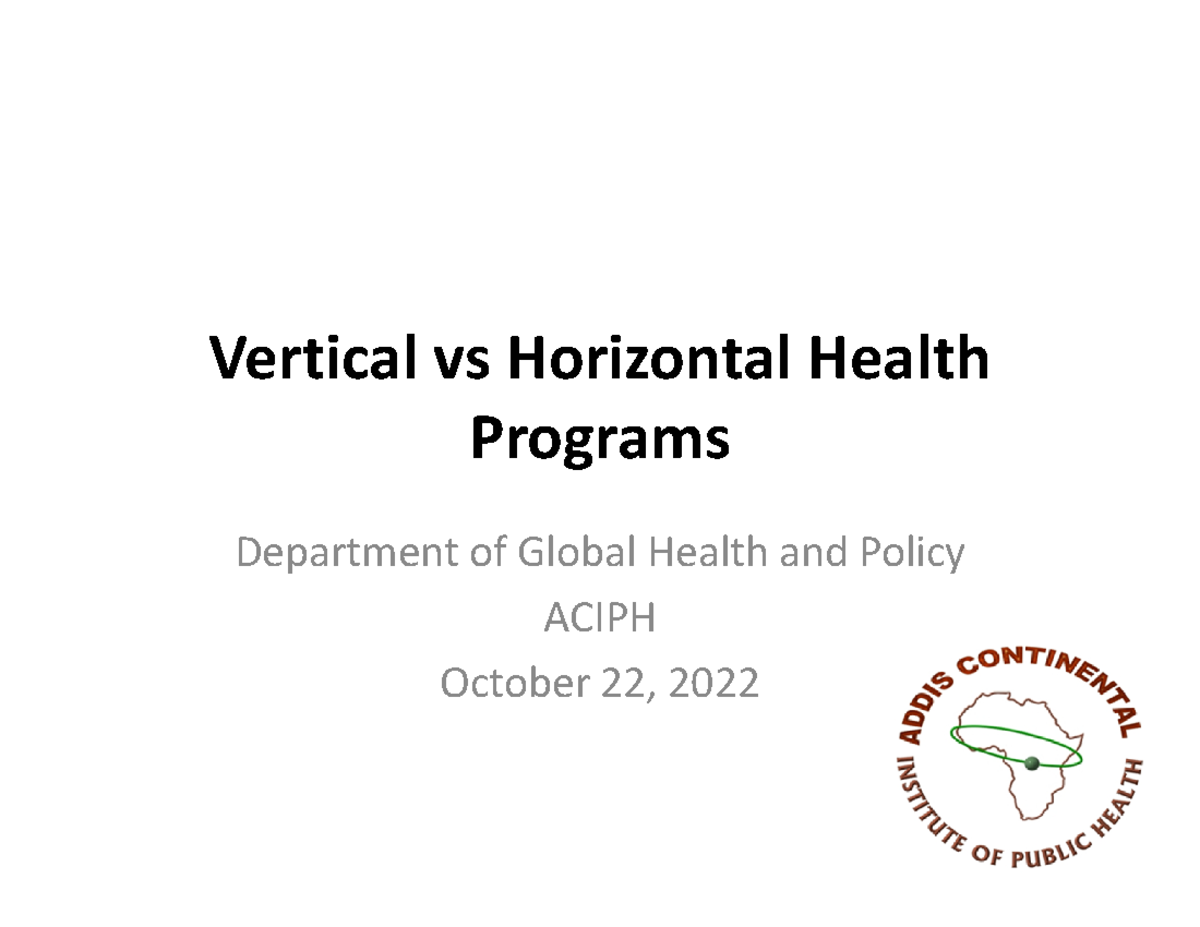 7. Vertical vs horizontal health programs Jan 13 2020 Vertical vs Horizontal Health Programs