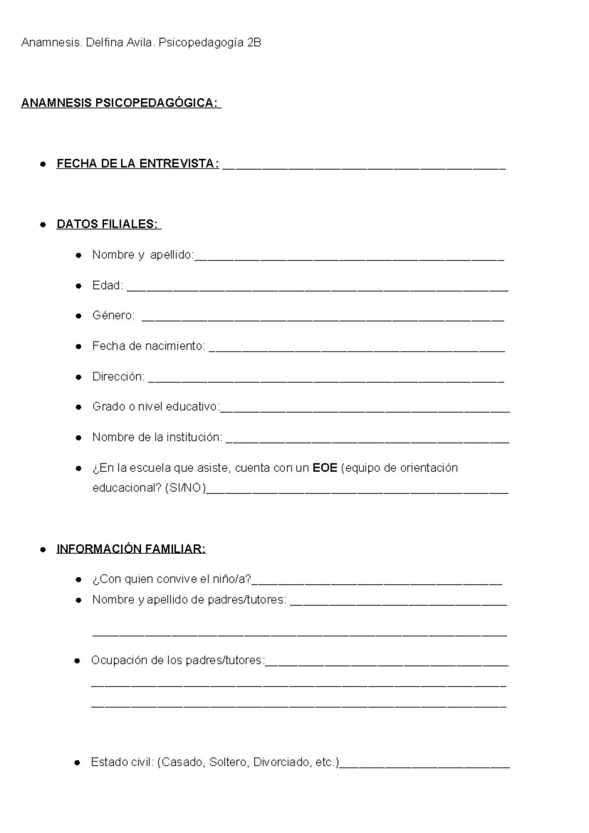 Anamnesis - delfina - Anamnesis. Delfina Avila. Psicopedagogía 2B