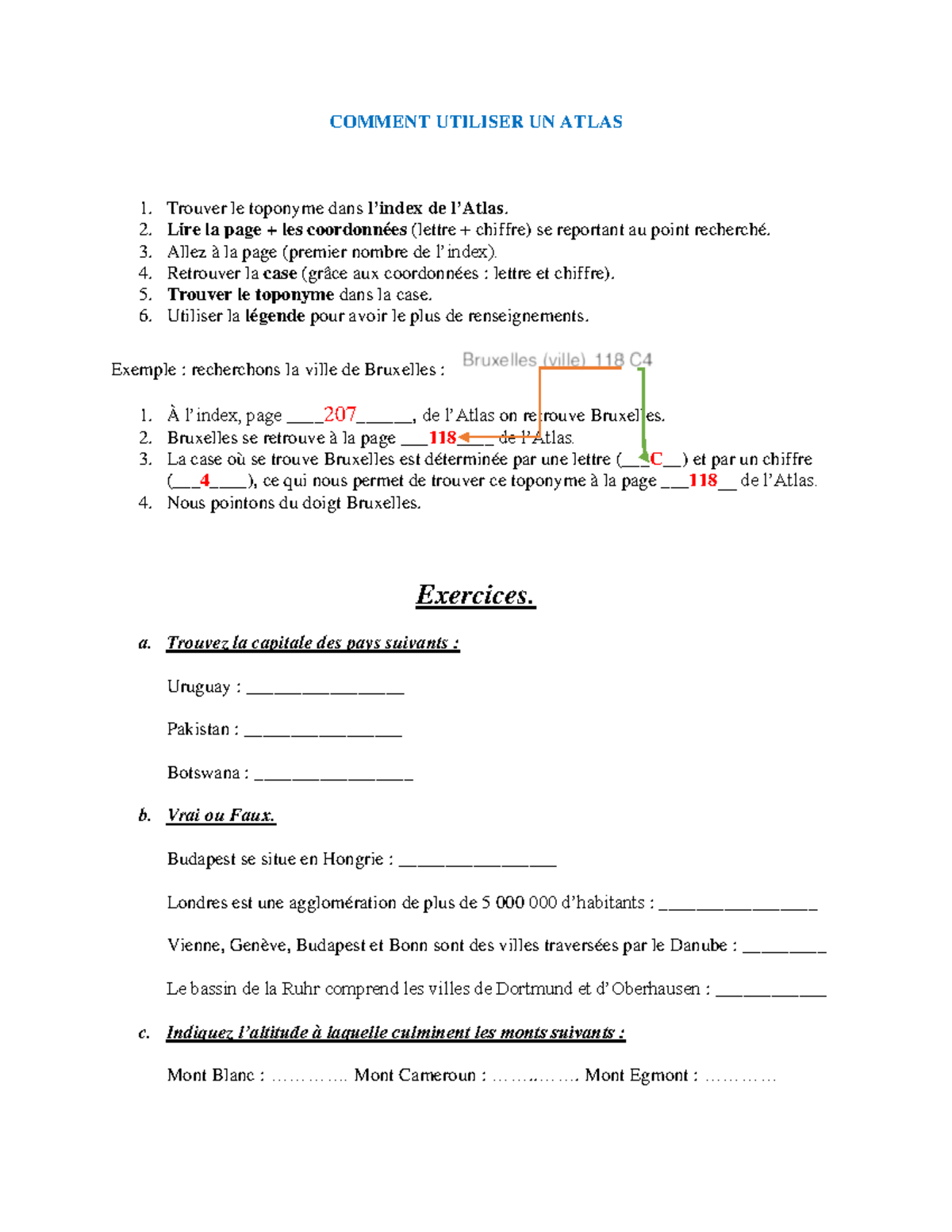 Comment Utiliser UN Atlas COMMENT UTILISER UN ATLAS Trouver le