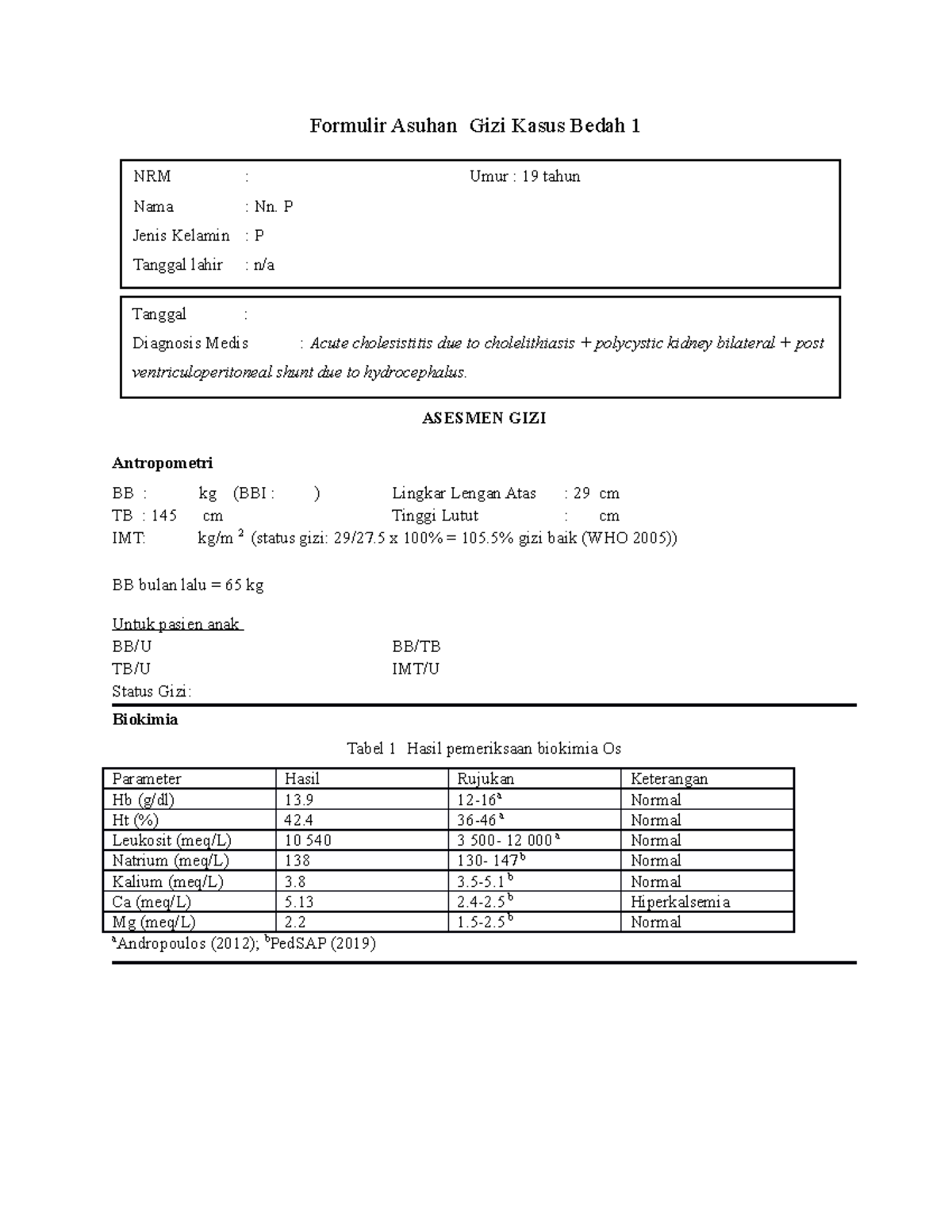 Kasus Bedah 1 Dan 2 - Formulir Asuhan Gizi Kasus Bedah 1 ASESMEN GIZI ...