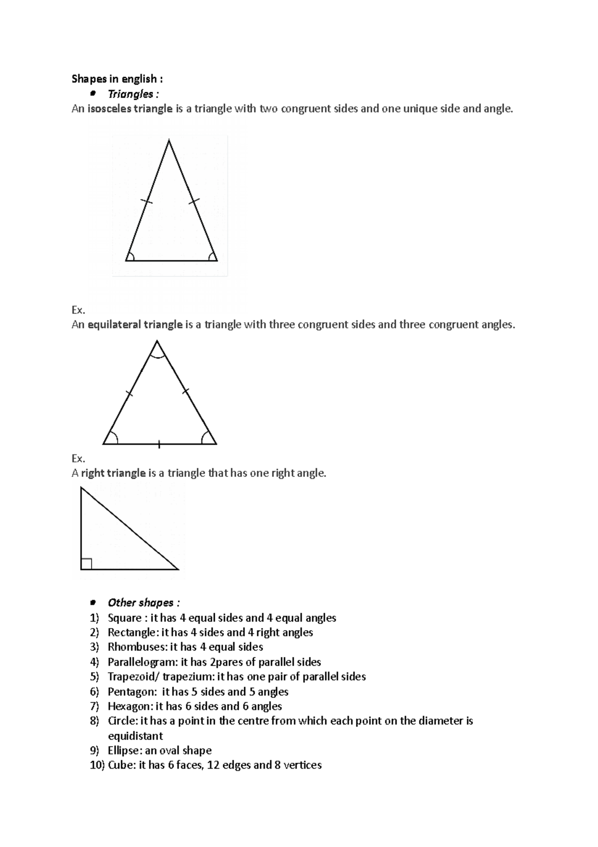 Shapes in english Ex. An equilateral triangle is a triangle with