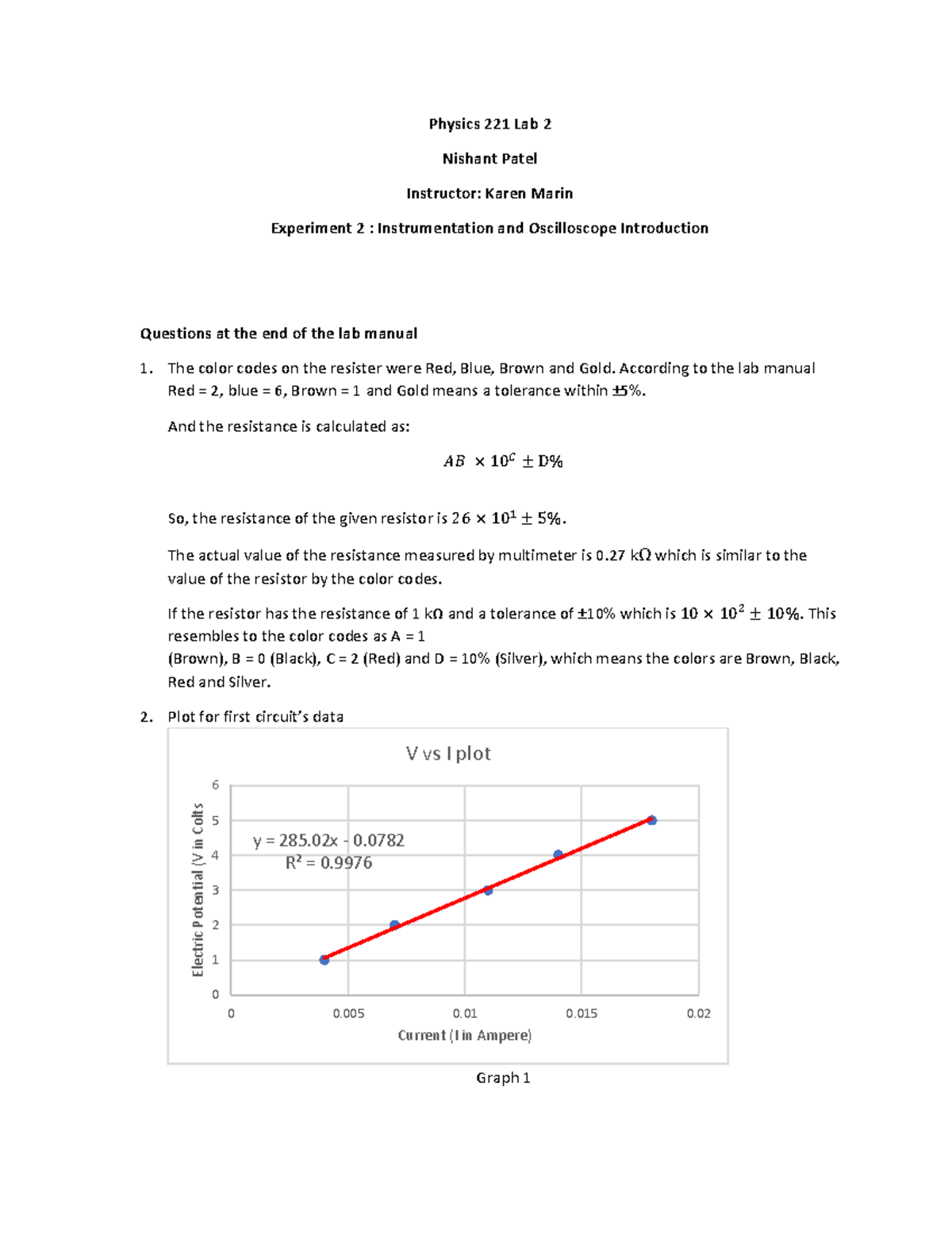 Lab 2 - IIT Physics 221 Lab report 2 - Physics 221 Lab 2 Nishant Patel ...