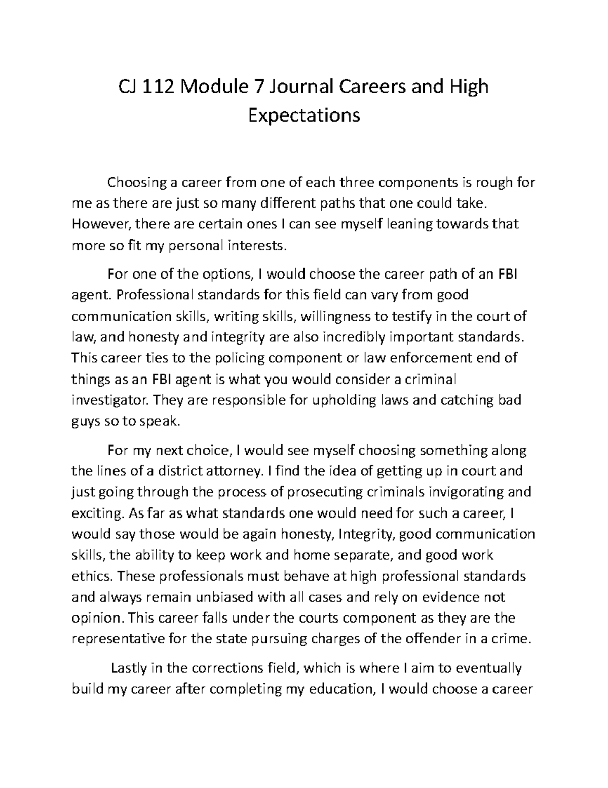 Module 7 journal - CJ 112 Module 7 Journal Careers and High ...