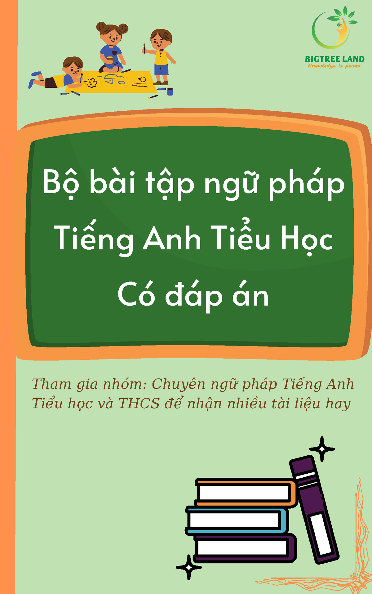 BÀI TẬP NGỮ PHÁP TIẾNG ANH TIỂU HỌC- CÓ ĐÁP ÁN - Bộ bài tập ngữ pháp ...