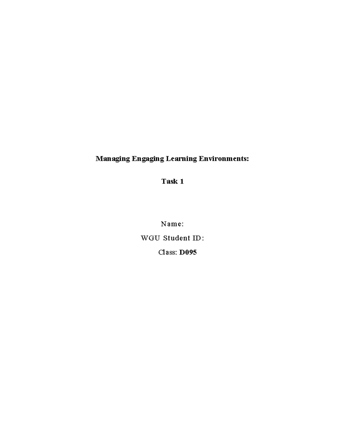 D095 Task 1 Passed - Managing Engaging Learning Environments: Task 1 ...