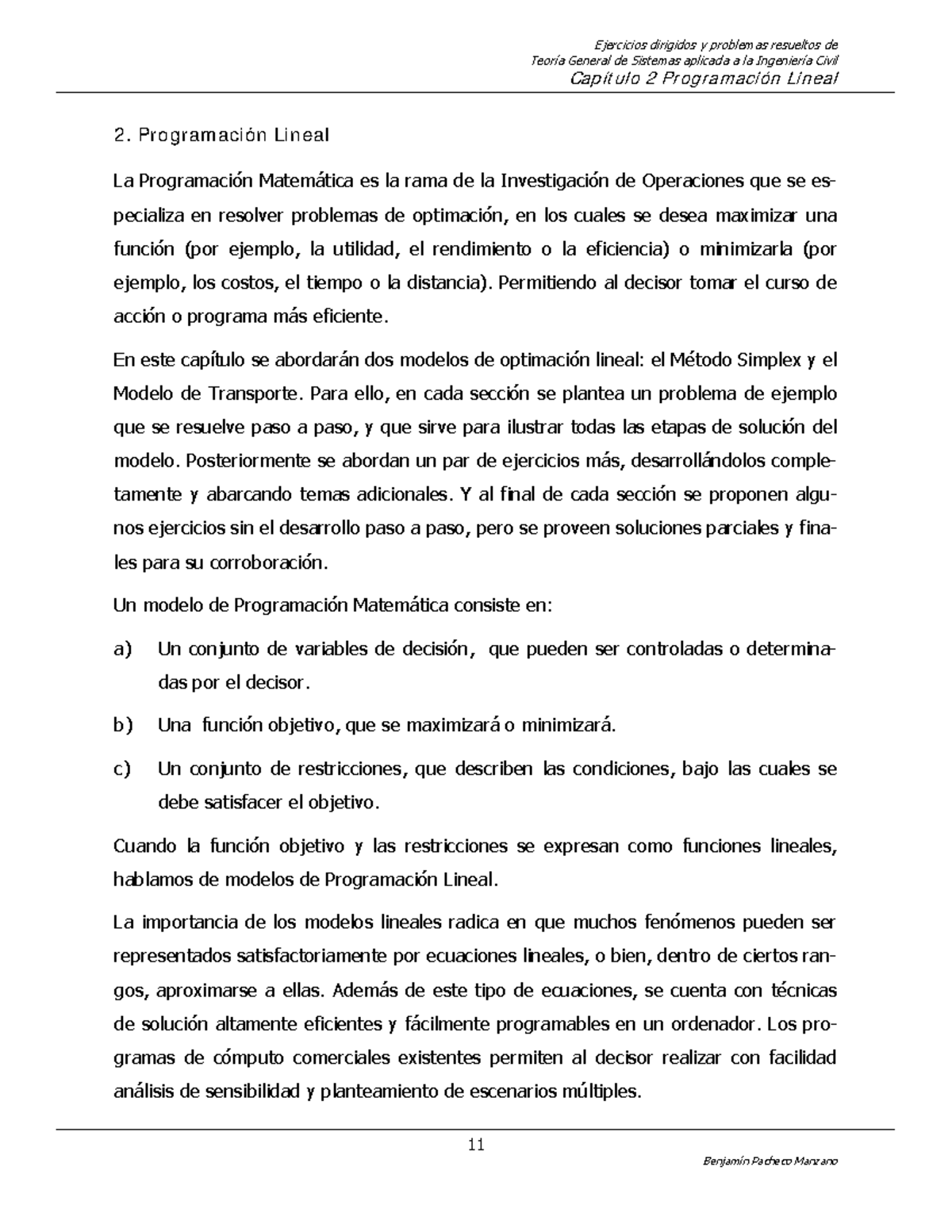 Ejercicios - Capítulo 2 Programación Lineal Programación Lineal La  Programación Matemática es la - Studocu