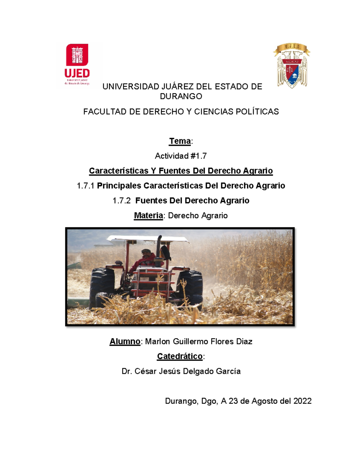 Caracter Sticas Y Fuentes Derecho Agrario Universidad Ju Rez Del Estado De Durango Facultad De