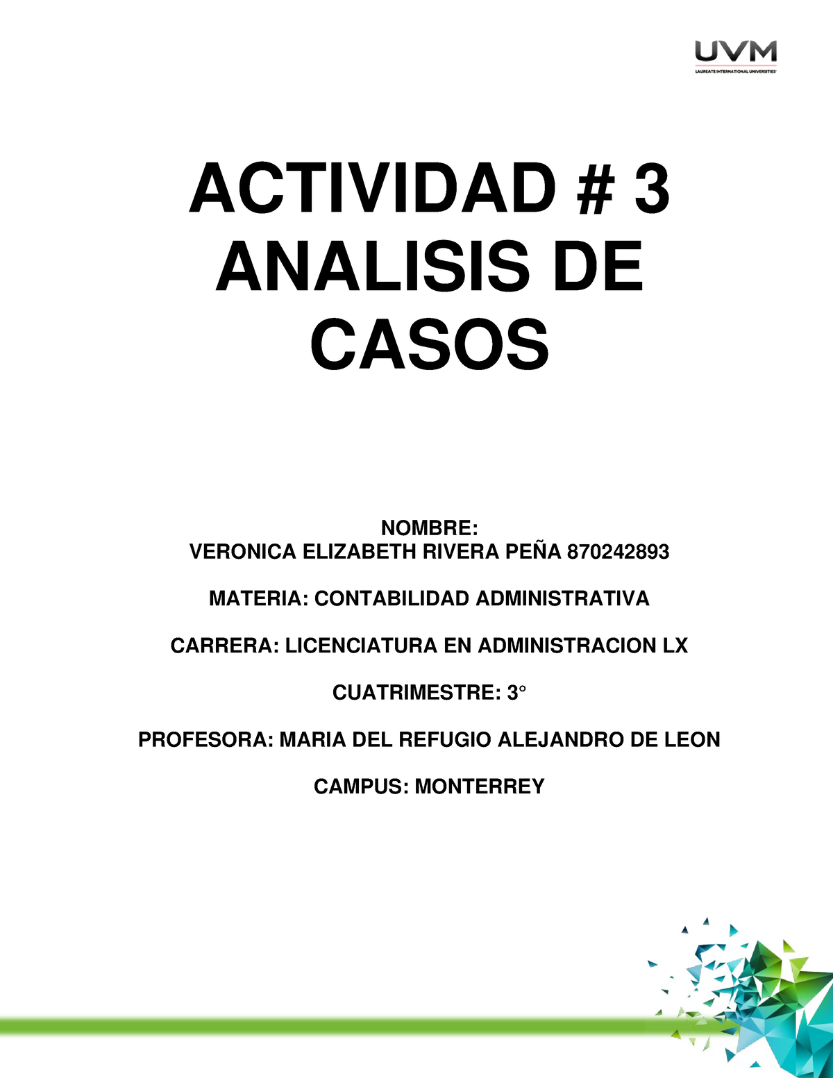 A3 VERP - ANALISIS DE CASO - ACTIVIDAD # 3 ANALISIS DE CASOS NOMBRE ...