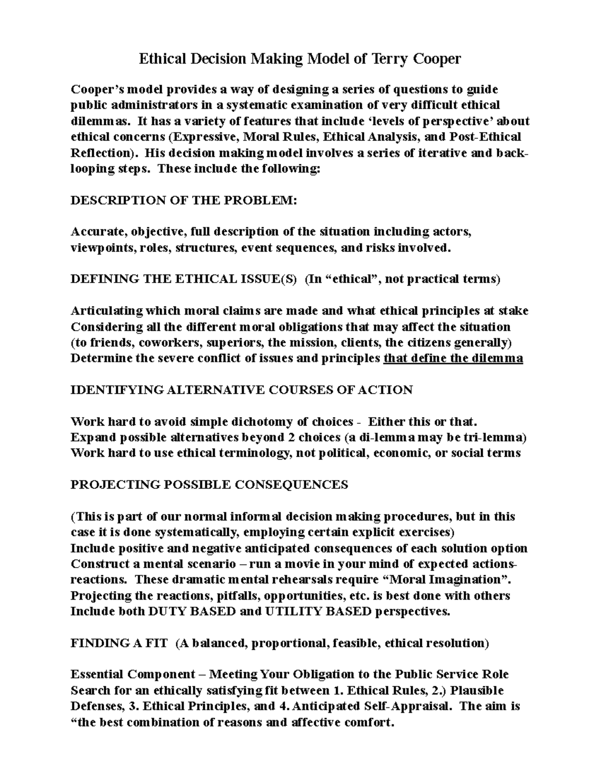 Copper Ethics Decision Model Ethical Decision Making Model Of Terry Cooper Model Provides Way Of Designing Series Of Questions To Guide Public Administrators In Studocu