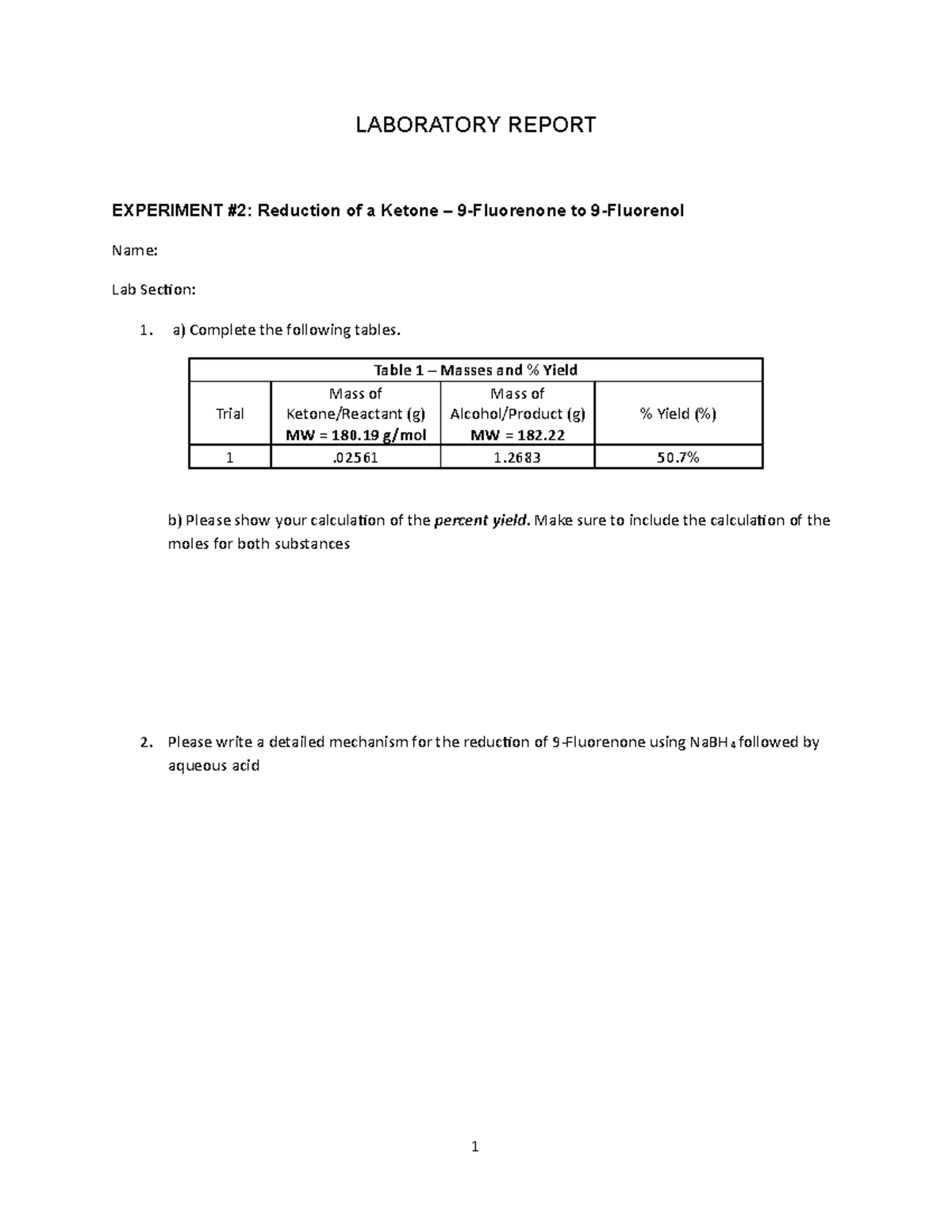 ORGO lab report 2 - LABORATORY REPORT EXPERIMENT #2: Reduction of a ...