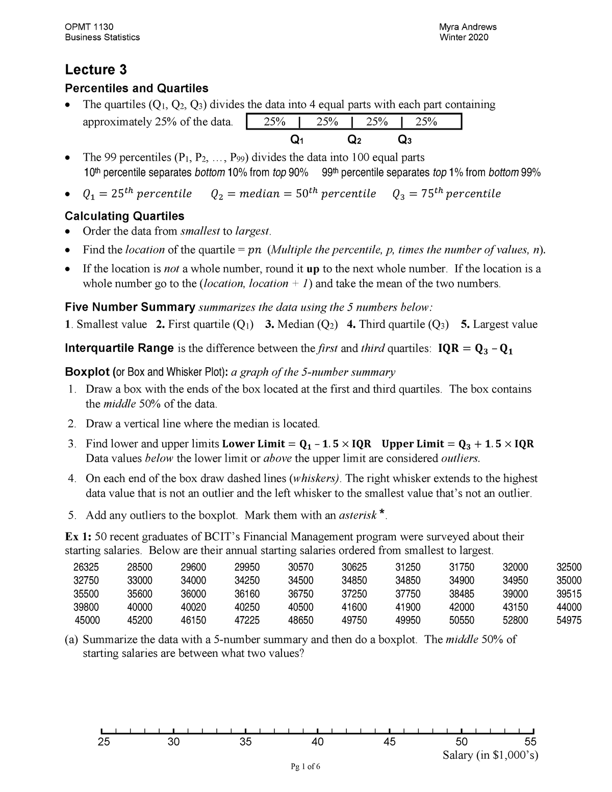 Lecture 3 Business Statistics Winter 2020 Lecture 3 Percentiles And Quartiles The Quartiles Q 9078