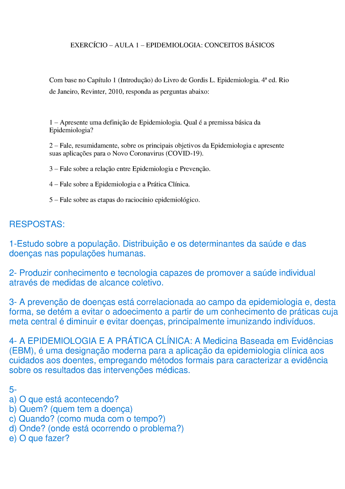 Exercício Aula 1 - Conceitos Epidemiologia - EXERCÍCIO – AULA 1 ...