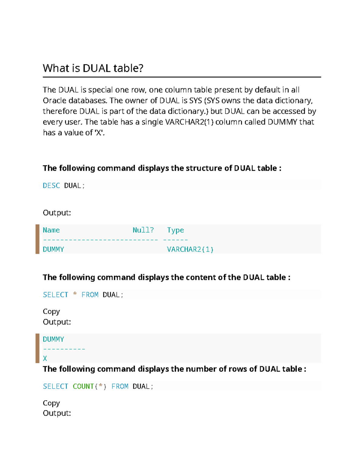 DBMS U1 Numeric Functions What is DUAL table? The DUAL is special one