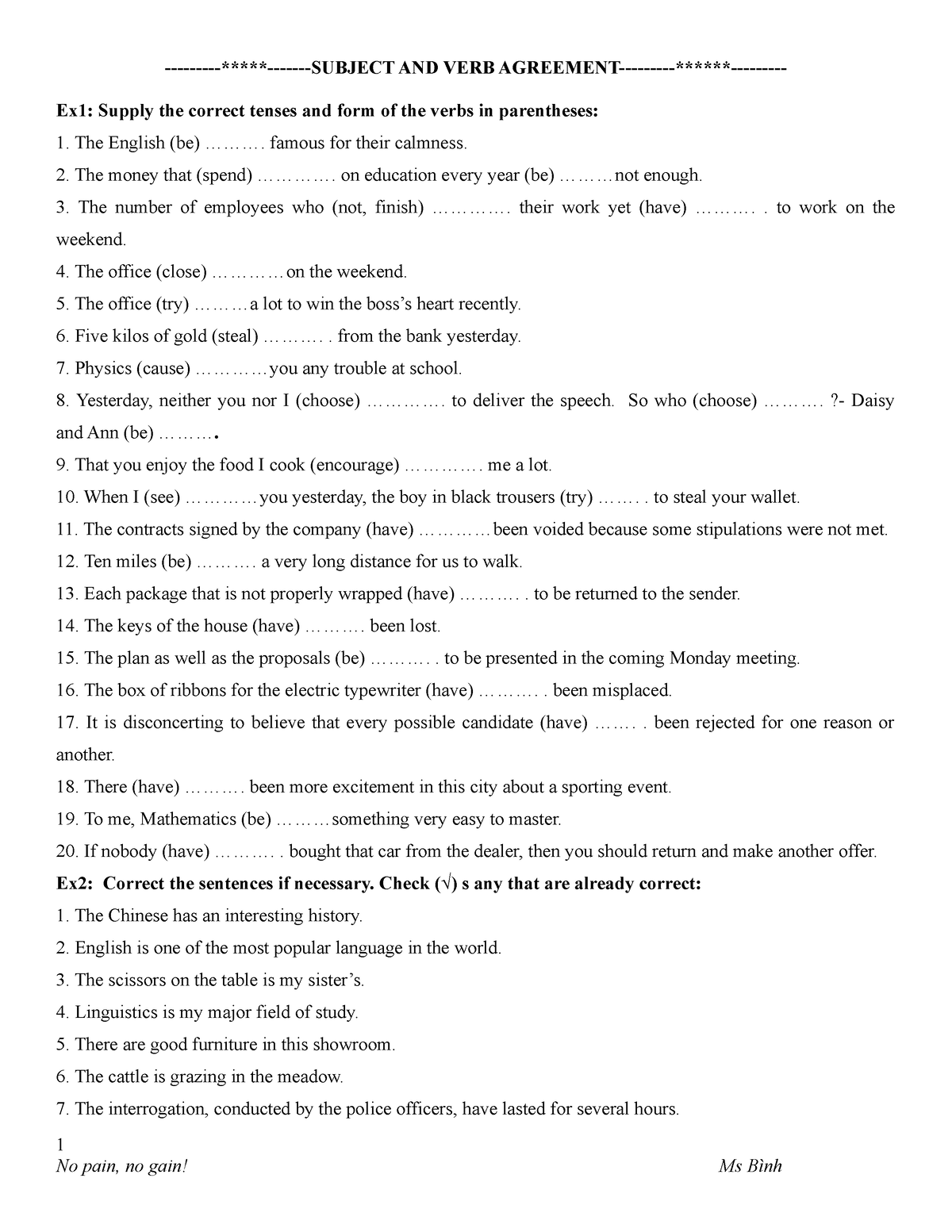 Subject AND VERB Agreement 2 -SUBJECT AND VERB AGREEMENT-*- Ex1: Supply ...