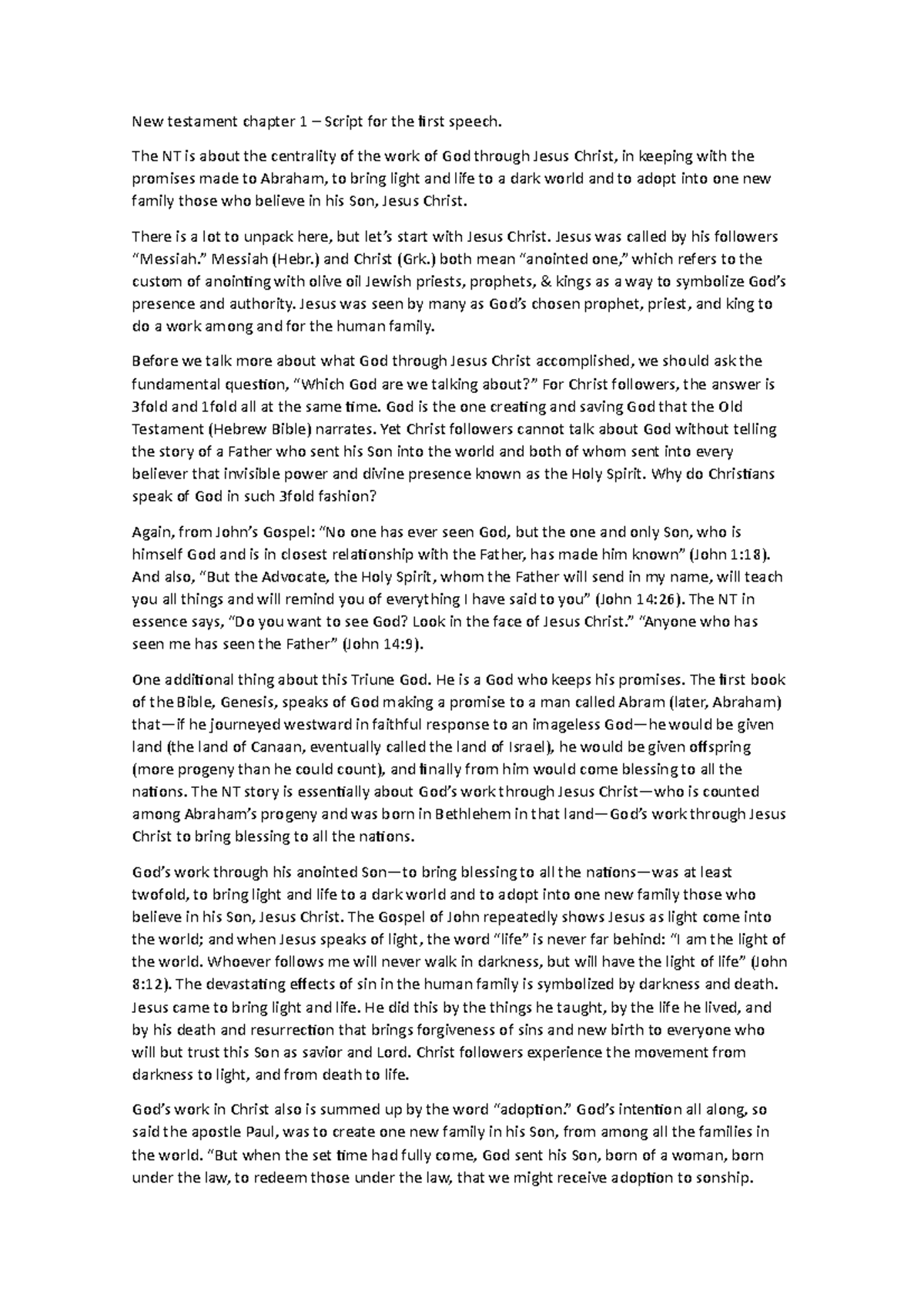 New Testament Chapter 1 The Nt Is About The Centrality Of The Work Of